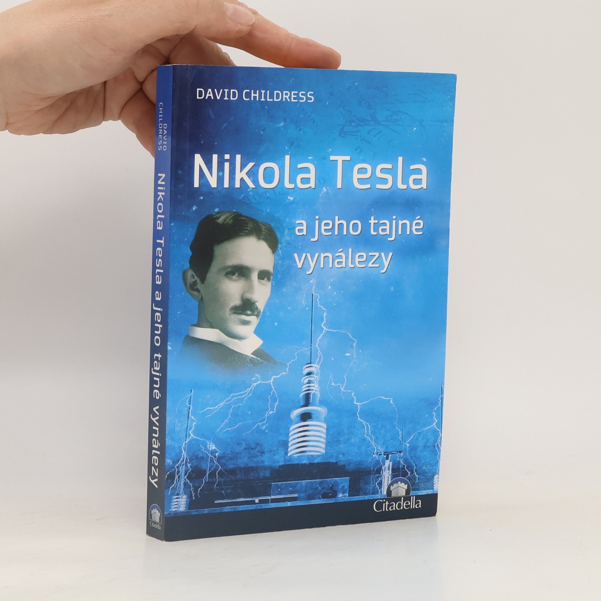 Nikola Tesla a jeho tajné vynálezy