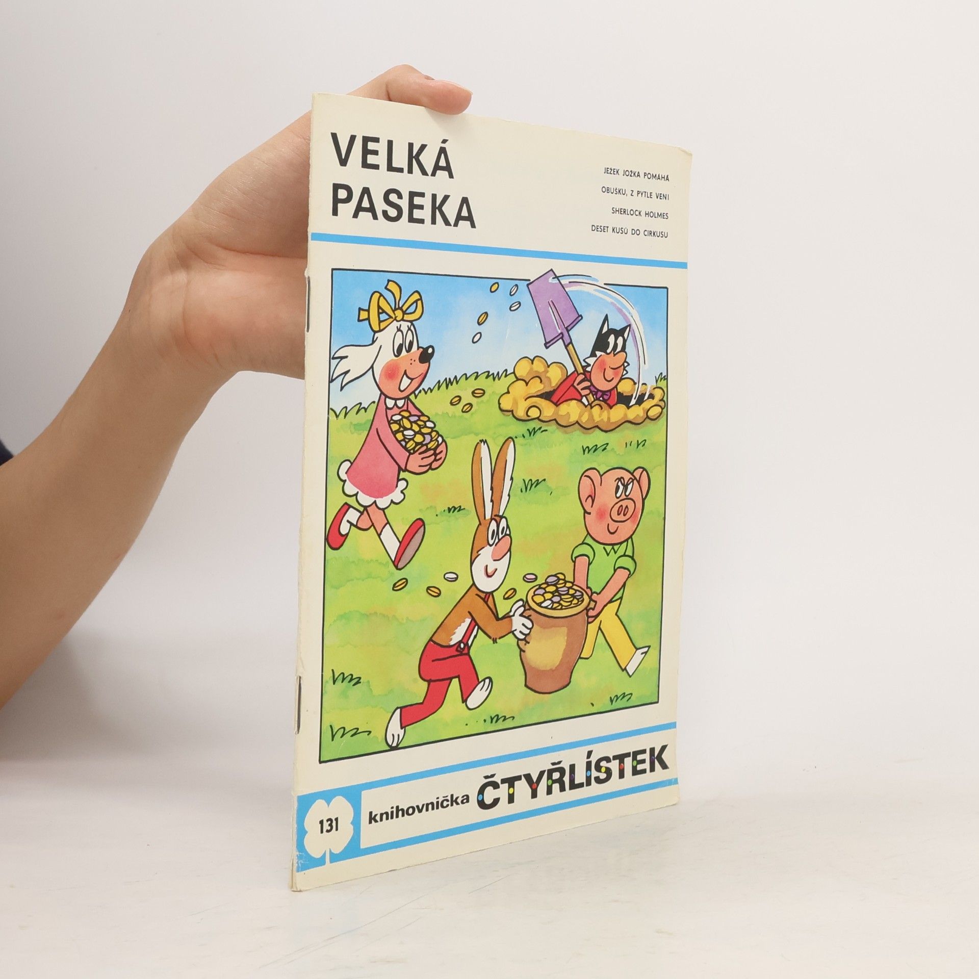 Ljuba Štíplová Čtyřlístek 131. Velká paseka