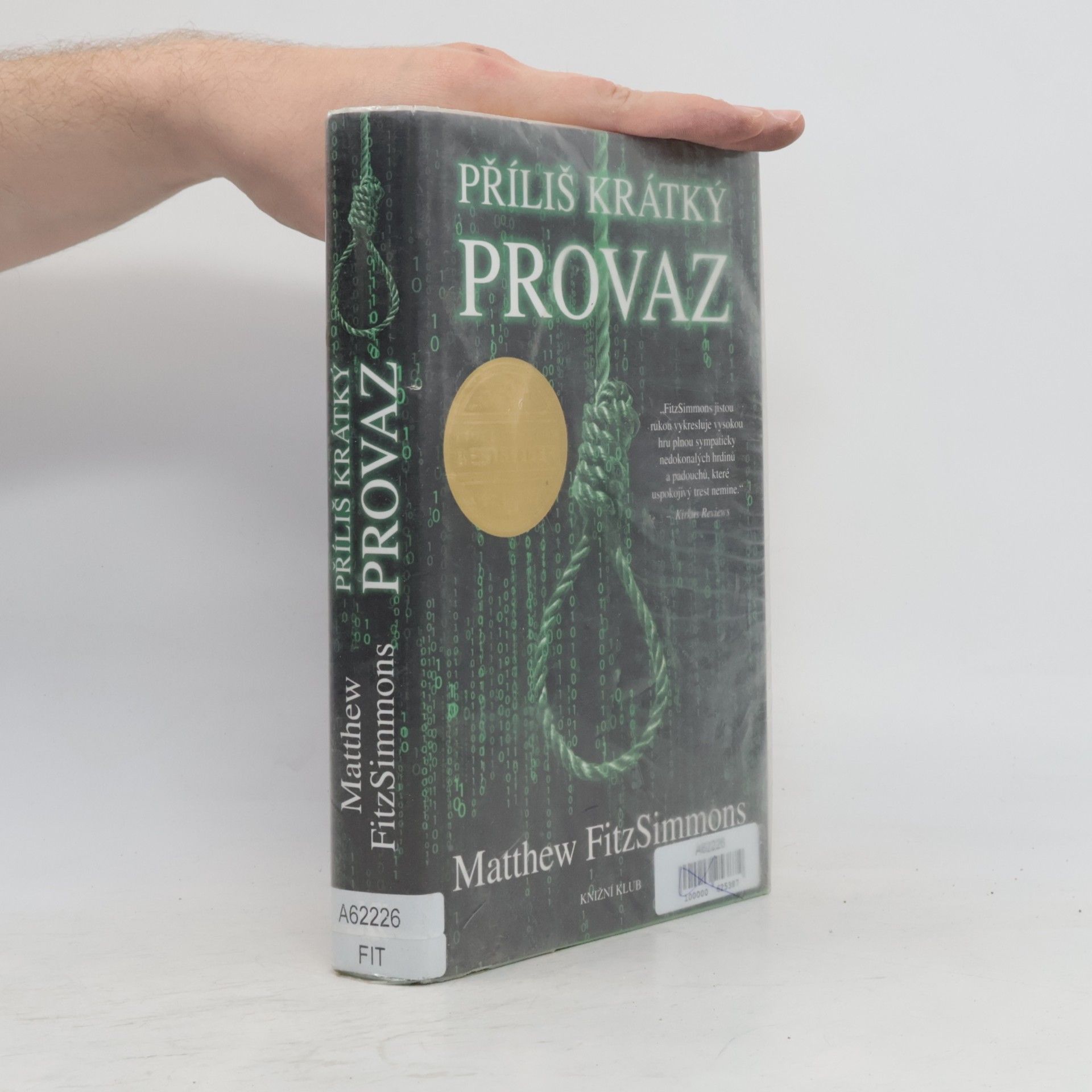 Matthew FitzSimmons Příliš krátký provaz