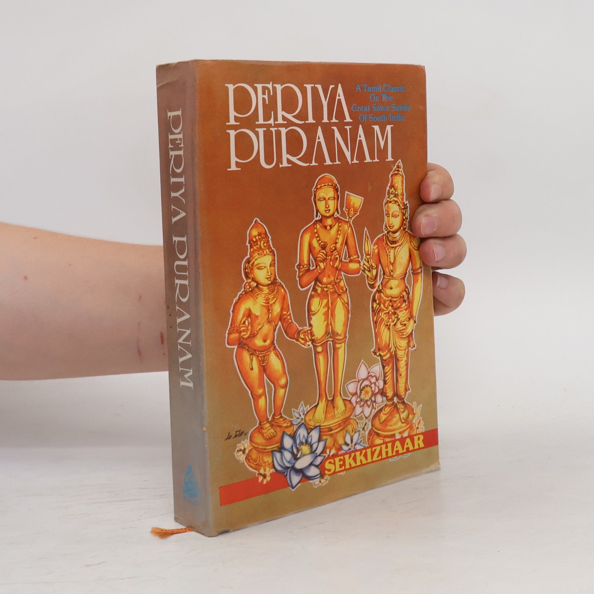 G. Vanmikanathan Periya Puranam: A Tamil Classic on the Great Saiva Saints of South India