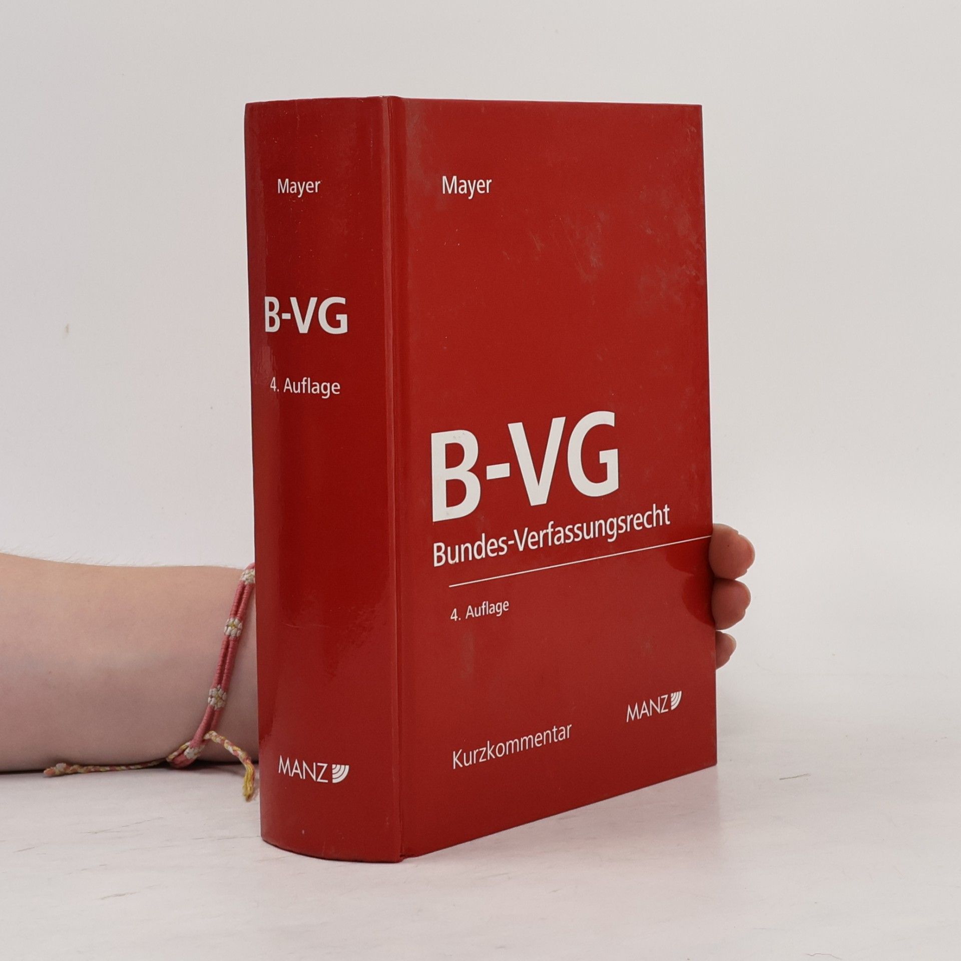 B-VG, Bundes-Verfassungsrecht, Kurzkommentar - 4. Auflage