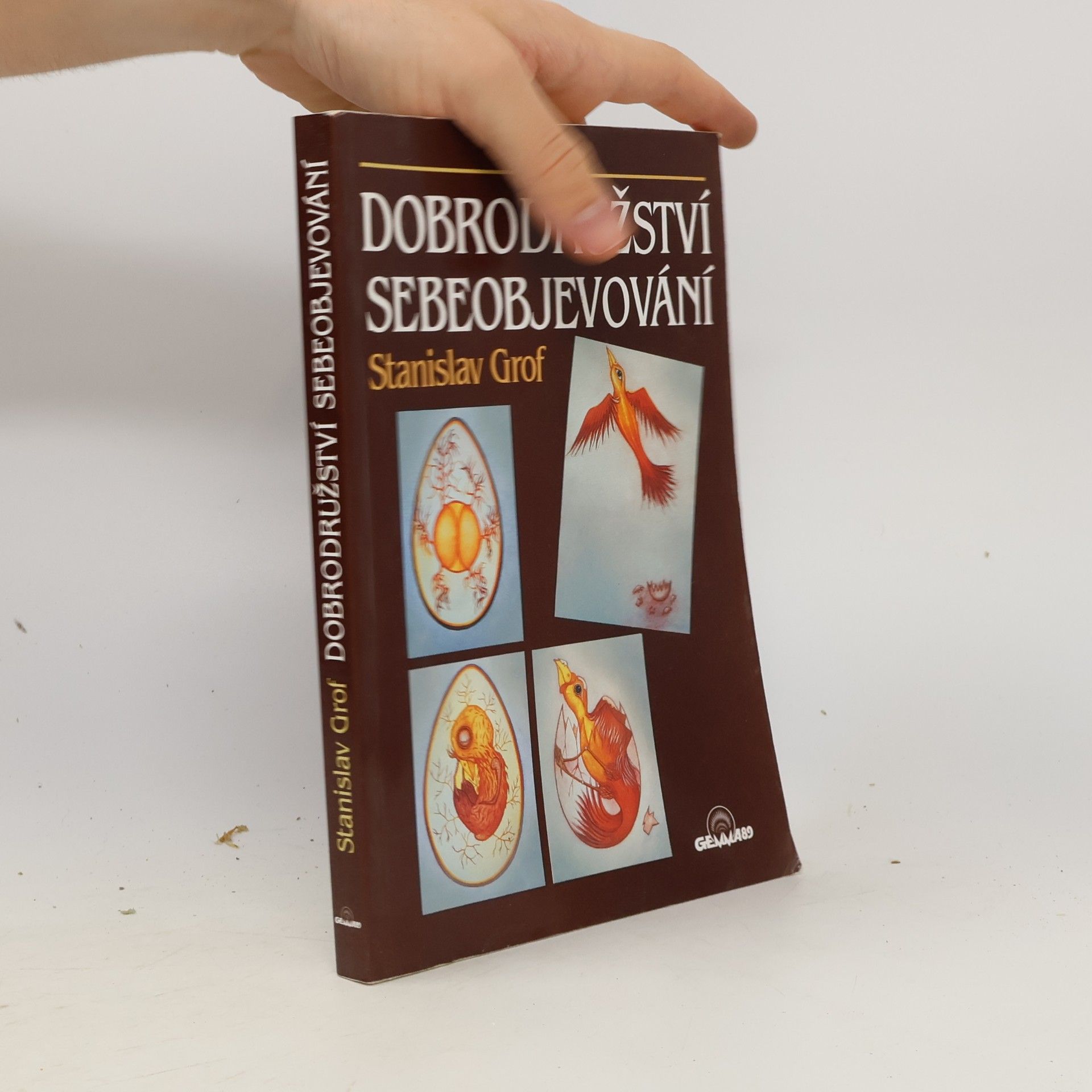 Stanislav Grof Dobrodružství sebeobjevování