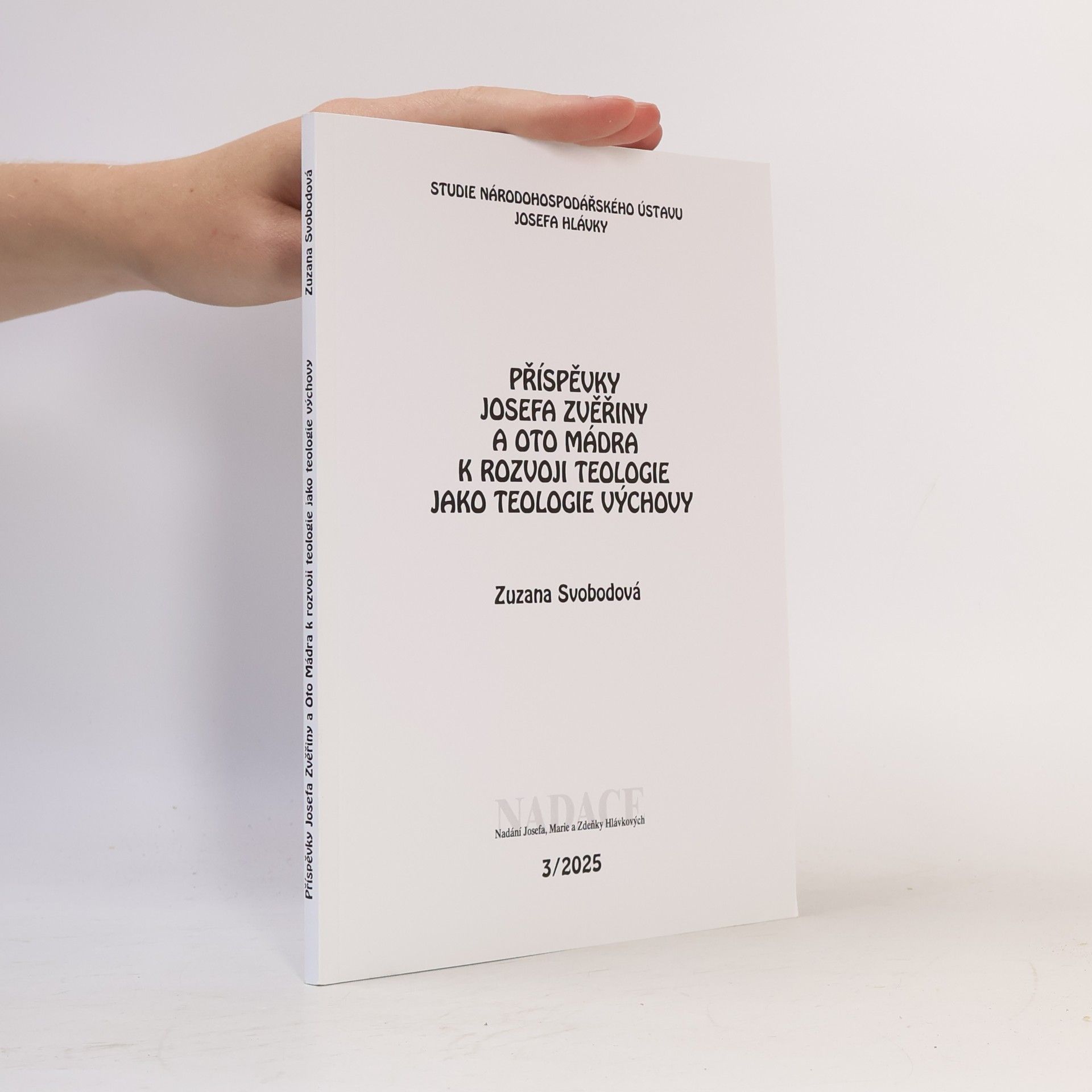 Příspěvky Josefa Zvěřiny a Oto Mádra k rozvoji teologie jako teologie výchovy