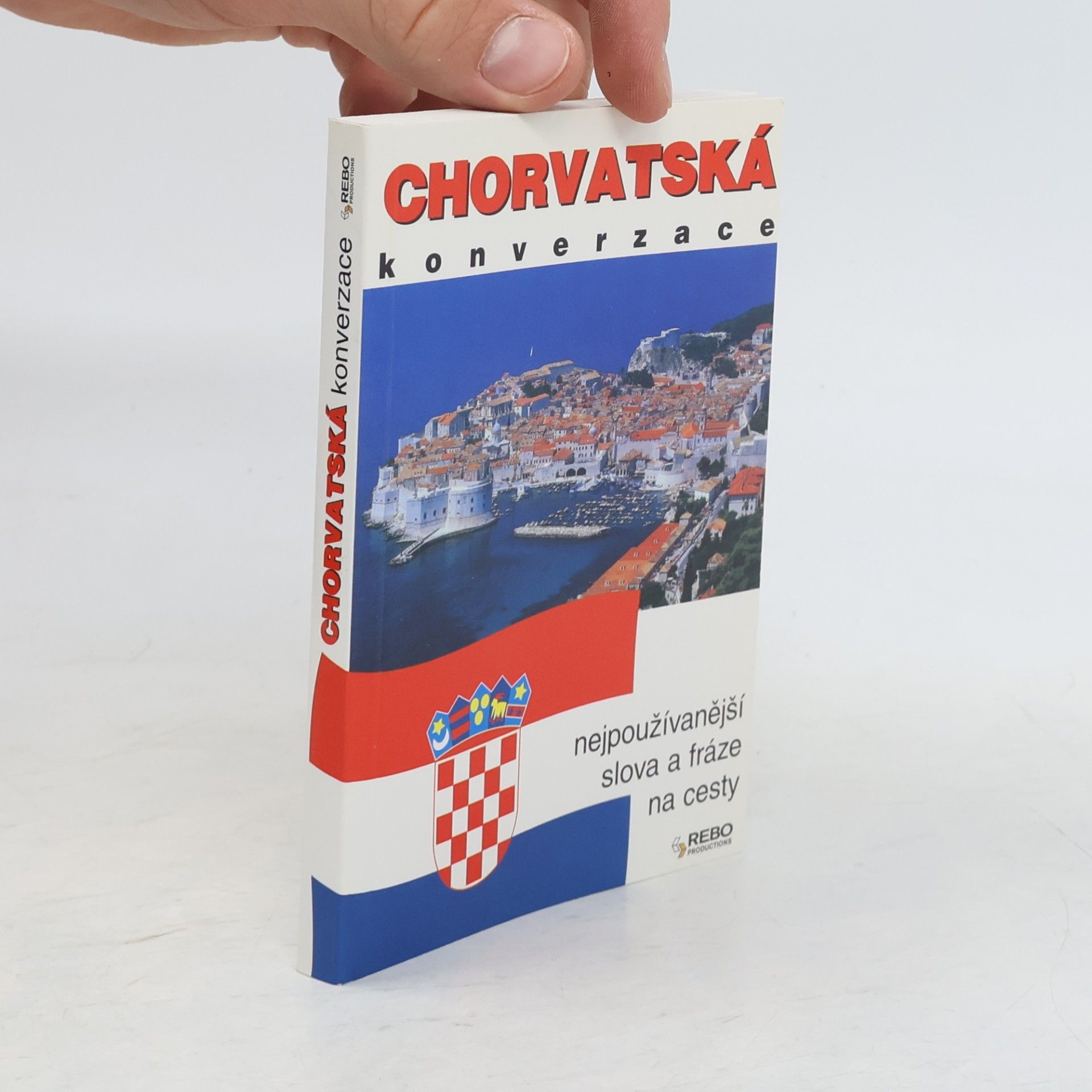 Kolektív autorov Chorvatská konverzace: nejpoužívanější slova a fráze na cesty