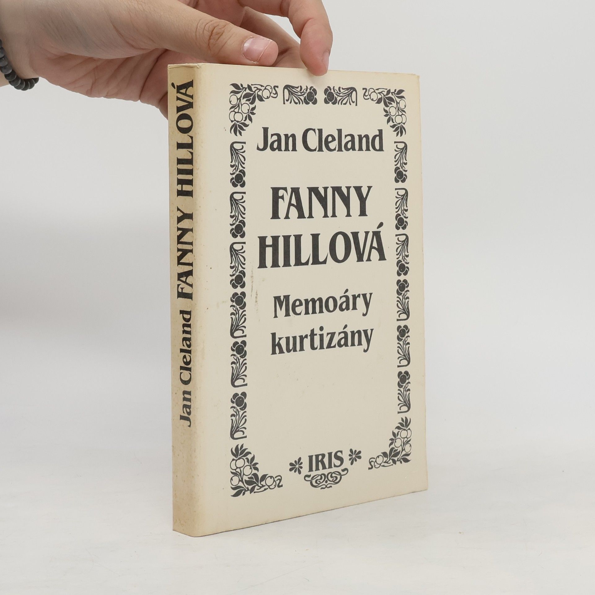 John Cleland Fanny Hillová. Memoáry kurtizány