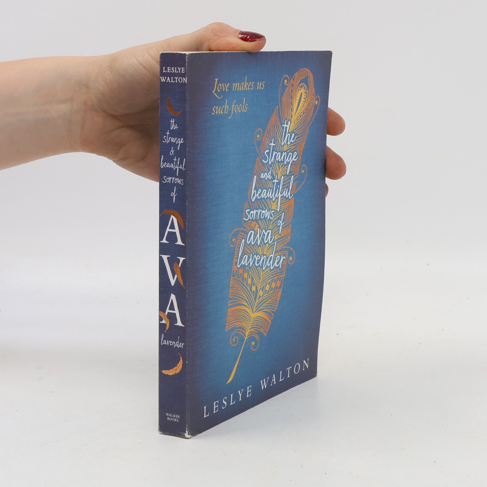 Leslye Walton The Strange and Beautiful Sorrows of Ava Lavender