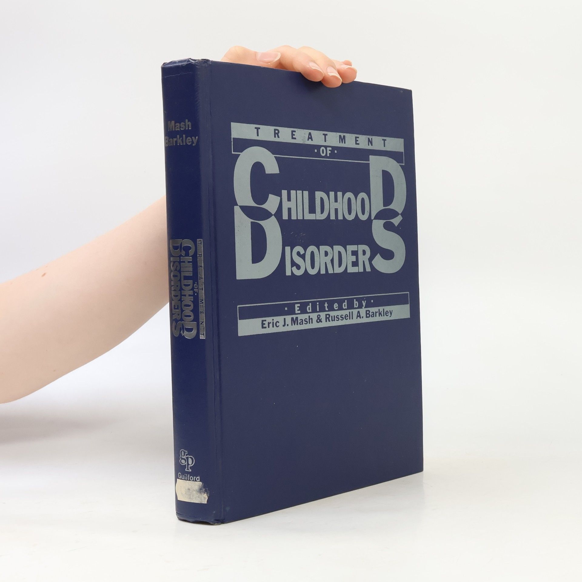 Russell A. Barkley Treatment of Childhood Disorders - First Edition