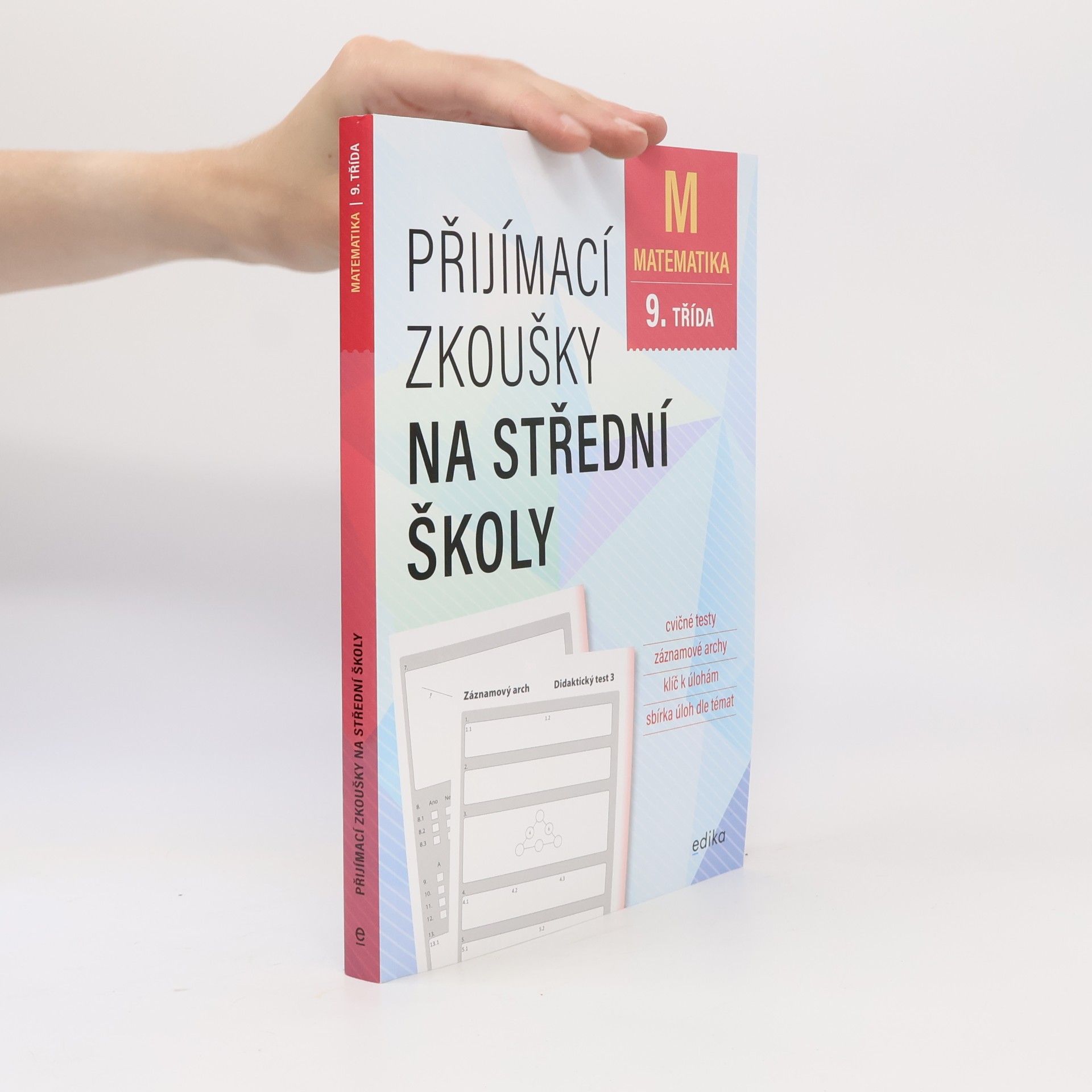 Stanislav Sedláček Matematika 9. třída: Přijímací zkoušky na střední školy