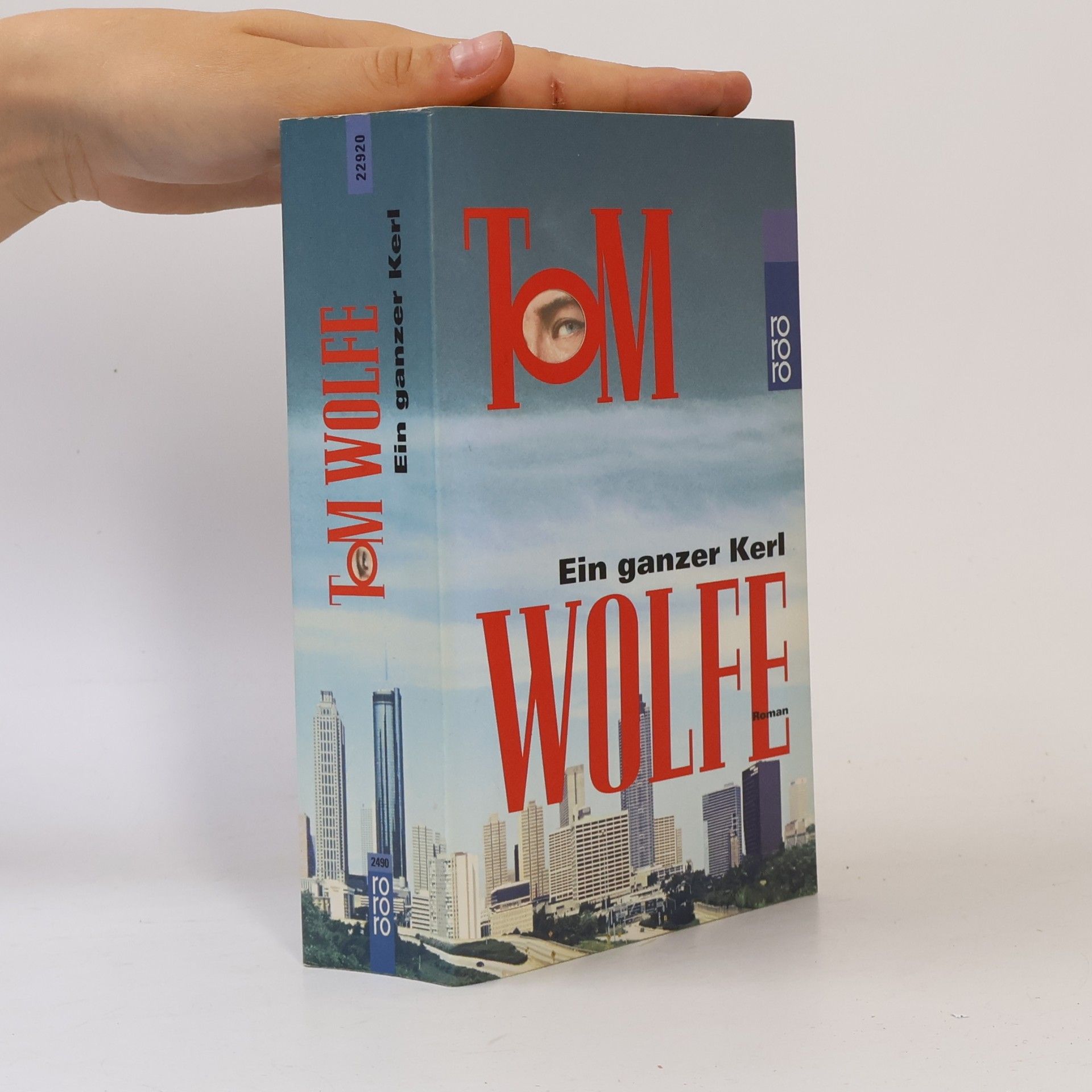 Tom Wolfe Ein ganzer Kerl
