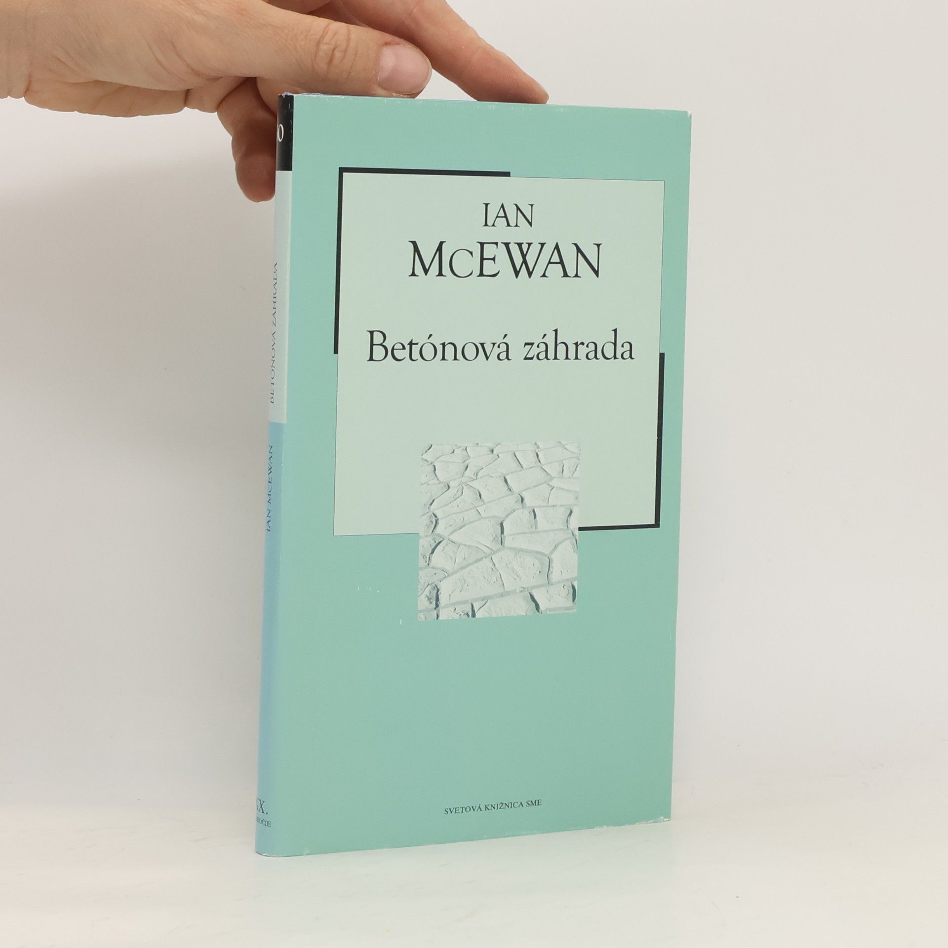 Ian McEwan Betónová záhrada