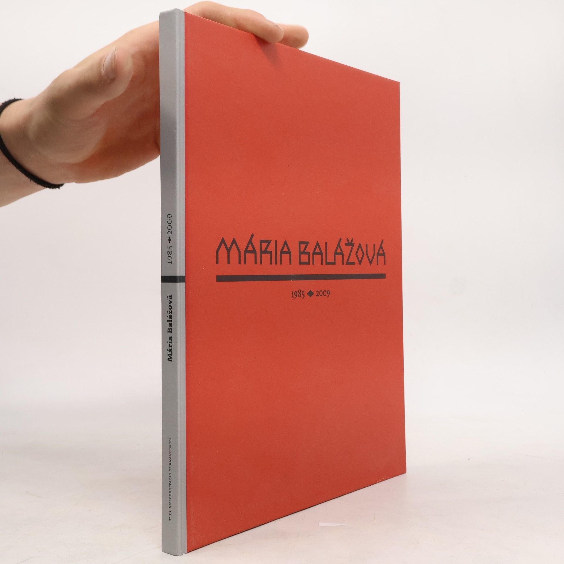 Mária Balážová Mária Balážová: Dielo z rokov 1985-2009