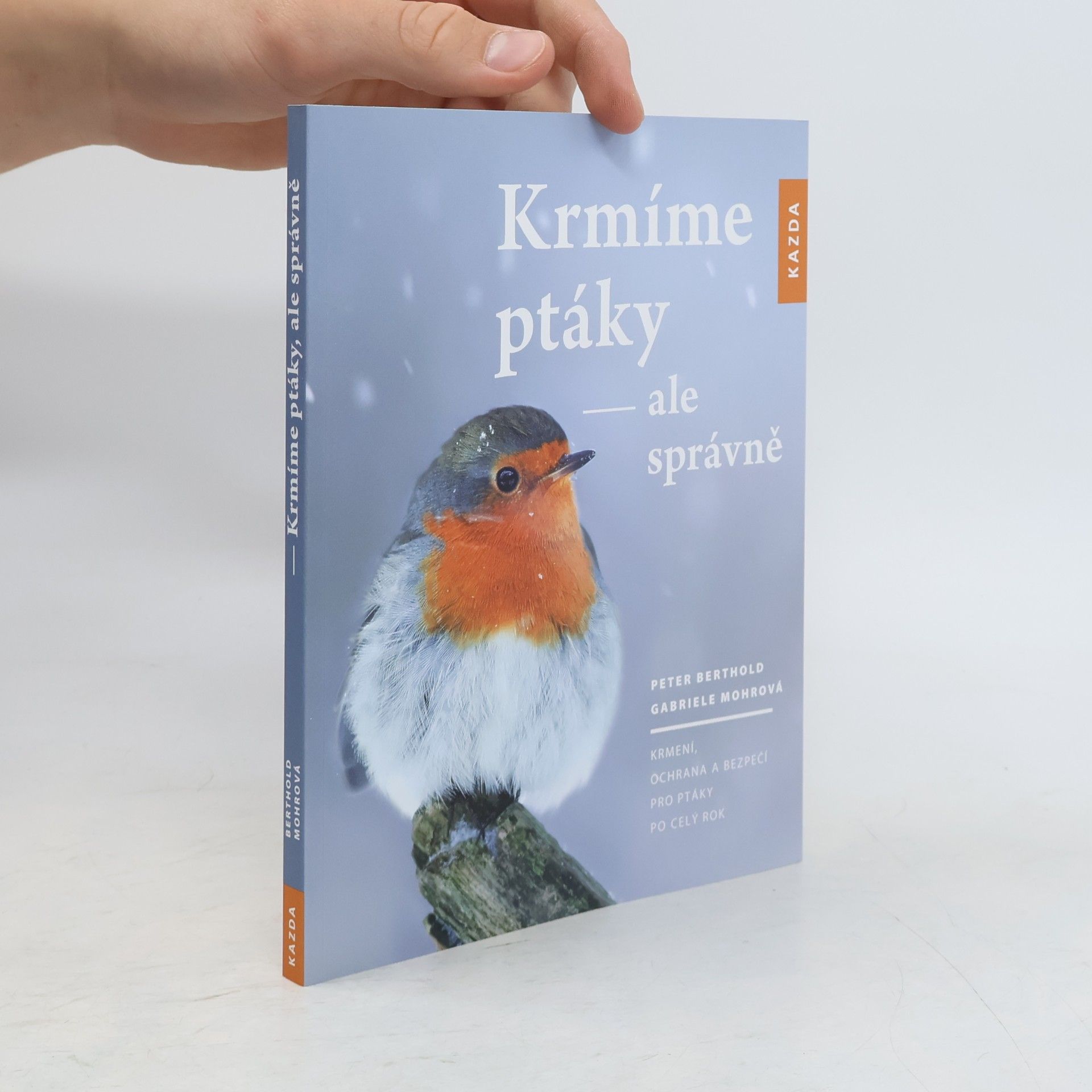 Peter Berthold Krmíme ptáky, ale správně