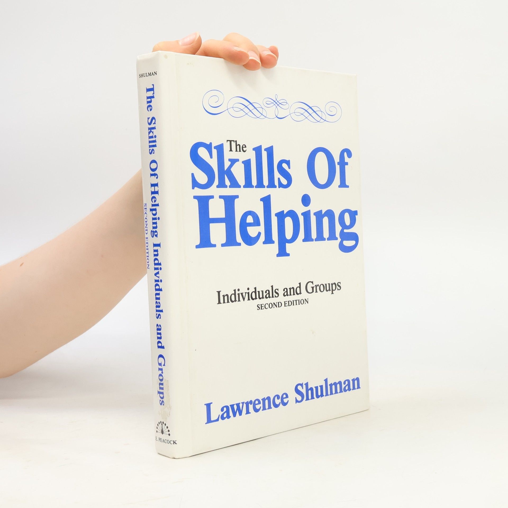 Lawrence Shulman The Skills Of Helping