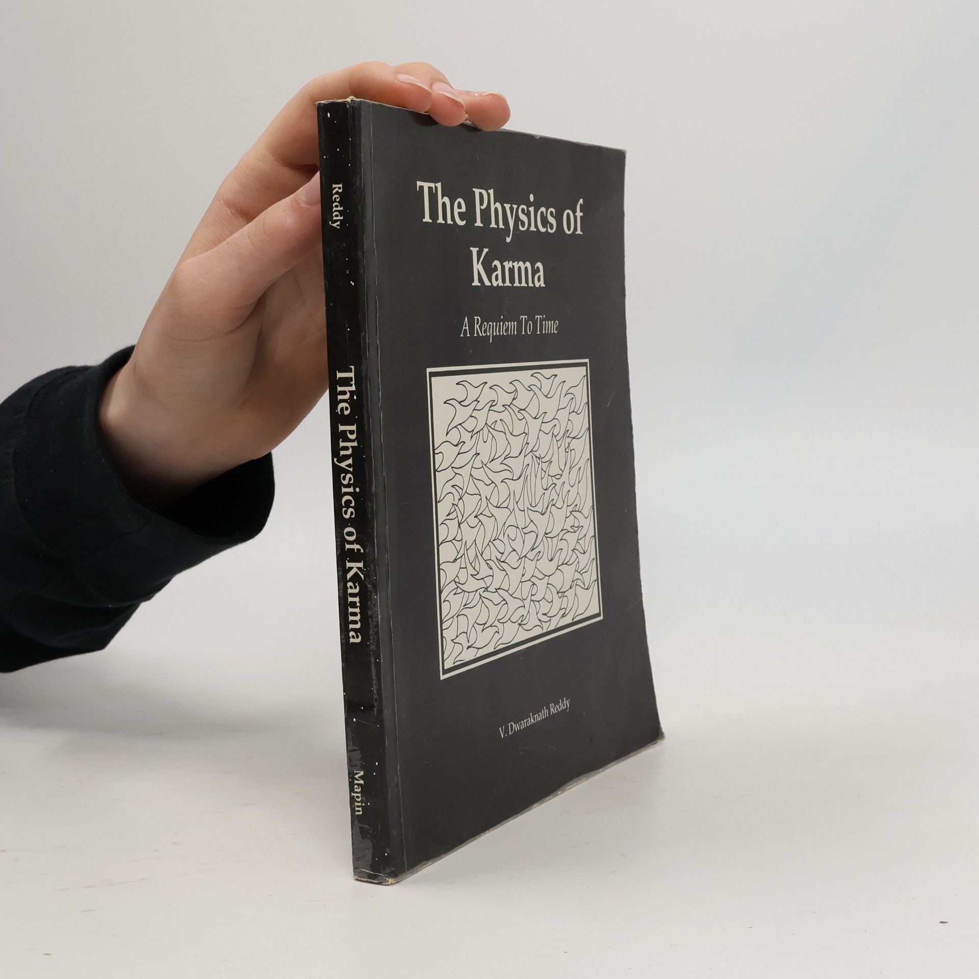 V. Dwaraknath Reddy The Physics of Karma