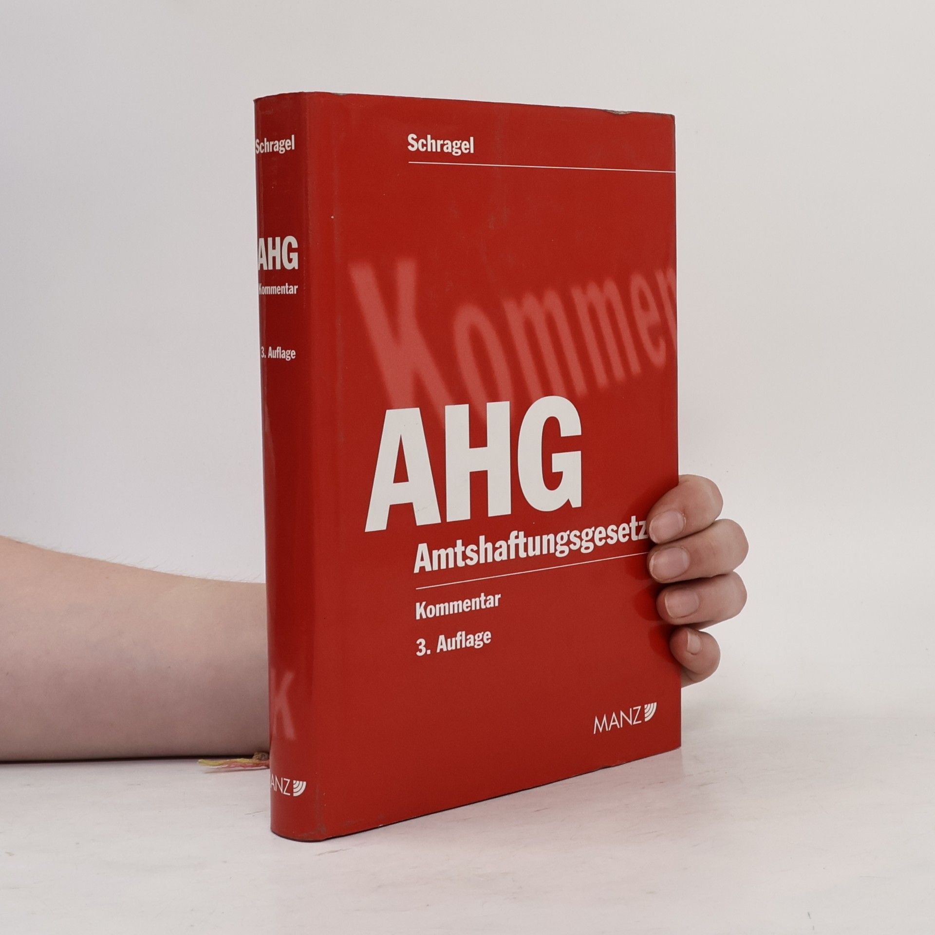 Walter Schragel Kommentar zum Amtshaftungsgesetz