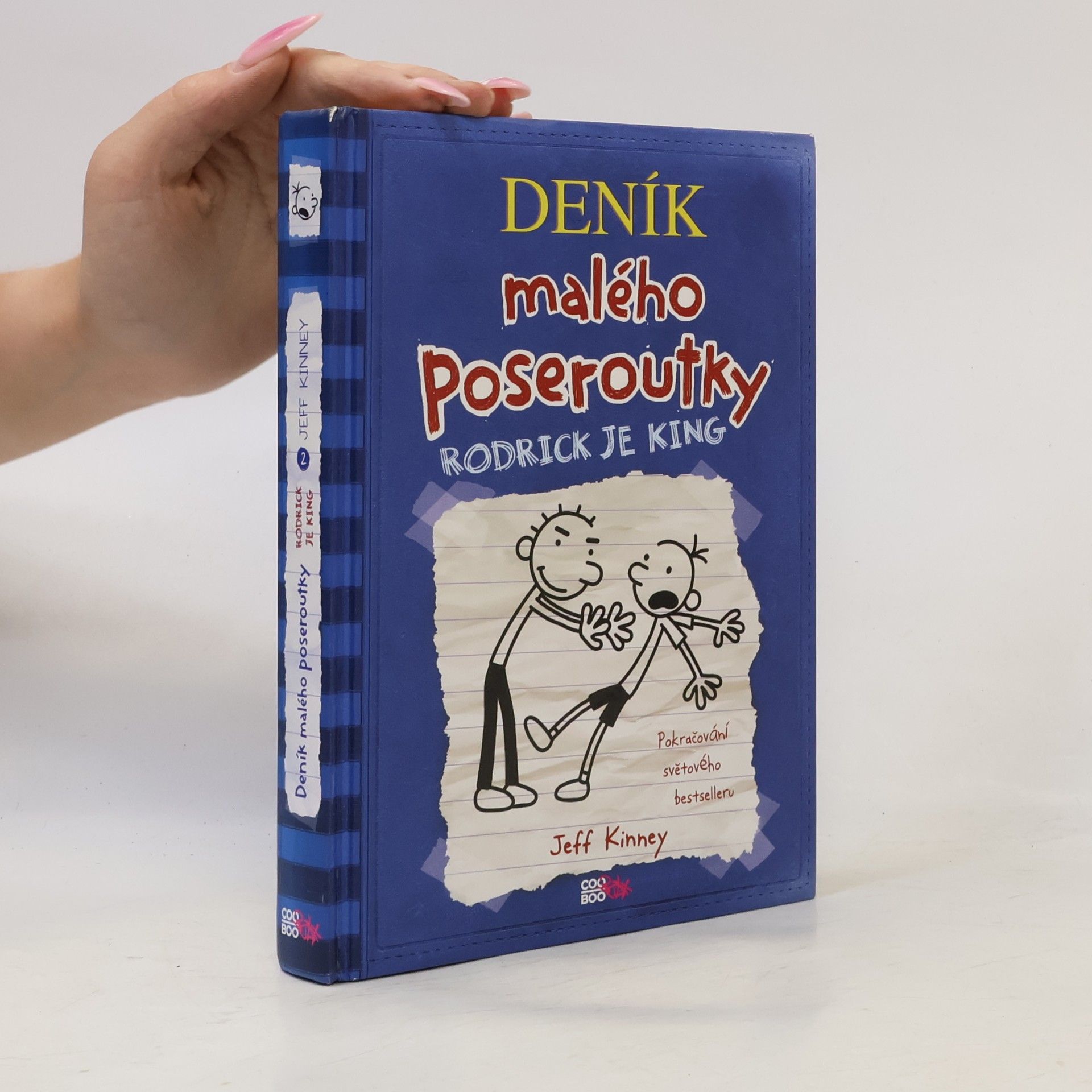 Jeff Kinney Deník malého poseroutky 2. Rodrick je king