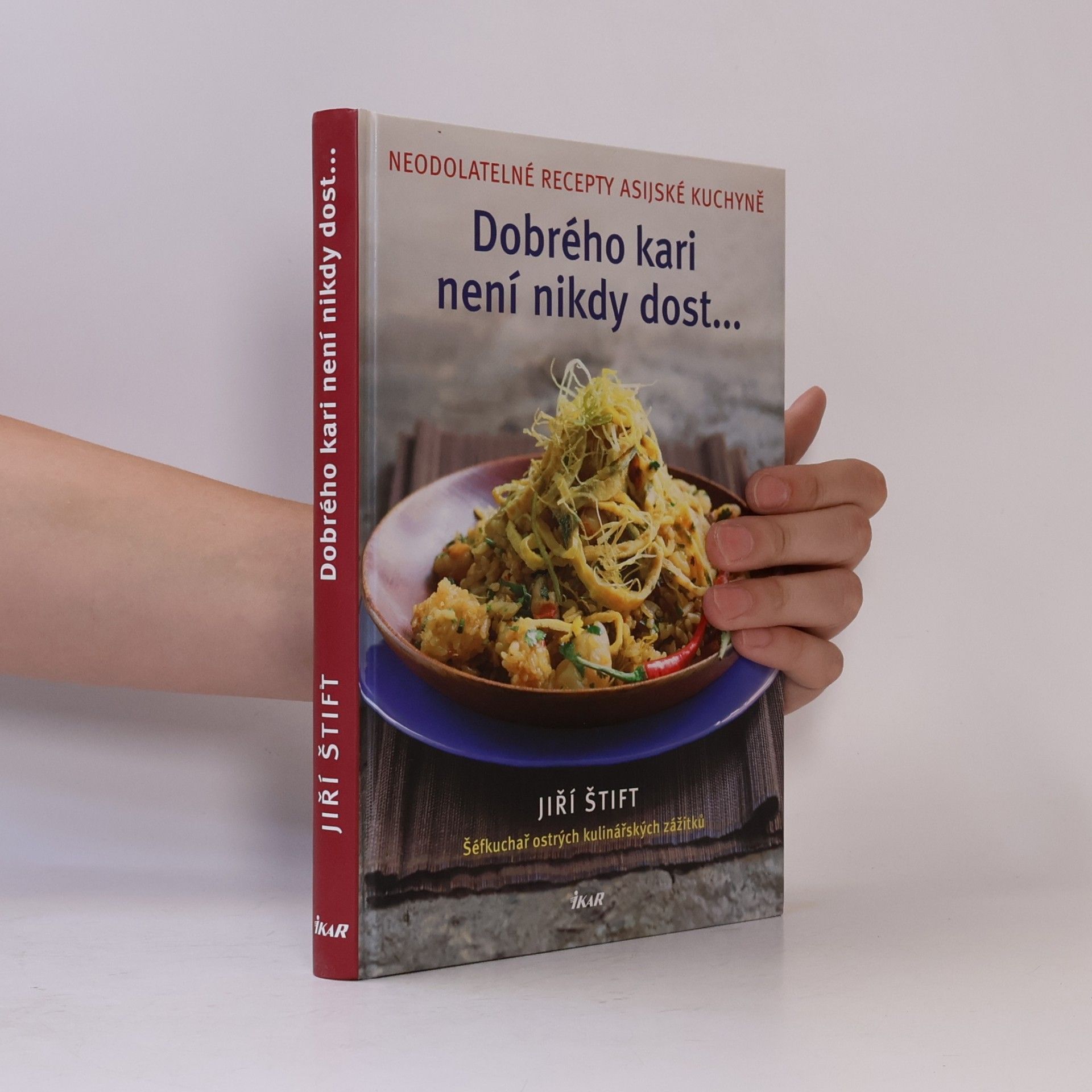 Jiří Štift Dobrého kari není nikdy dost
