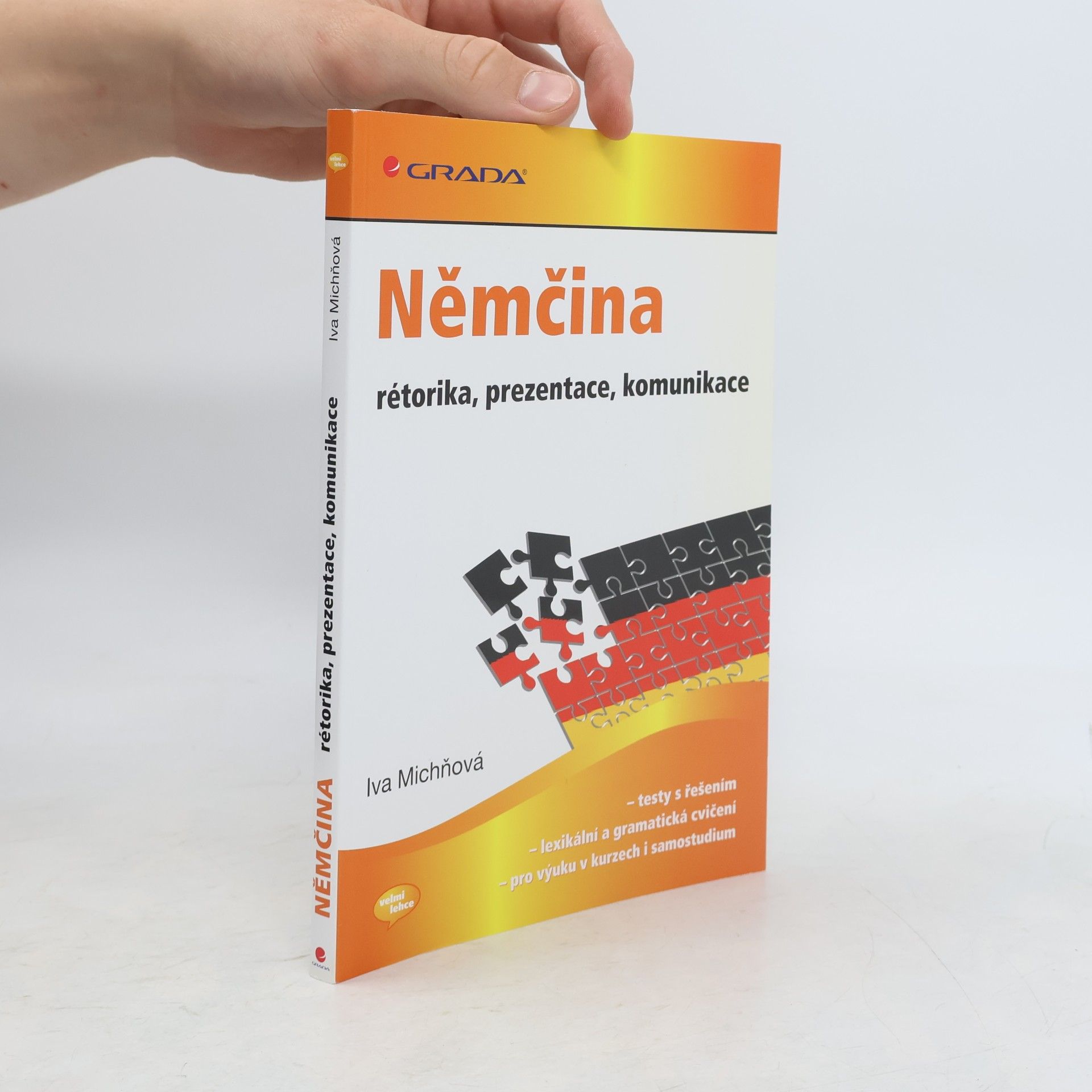 Iva Michňová Němčina – rétorika, prezentace, komunikace