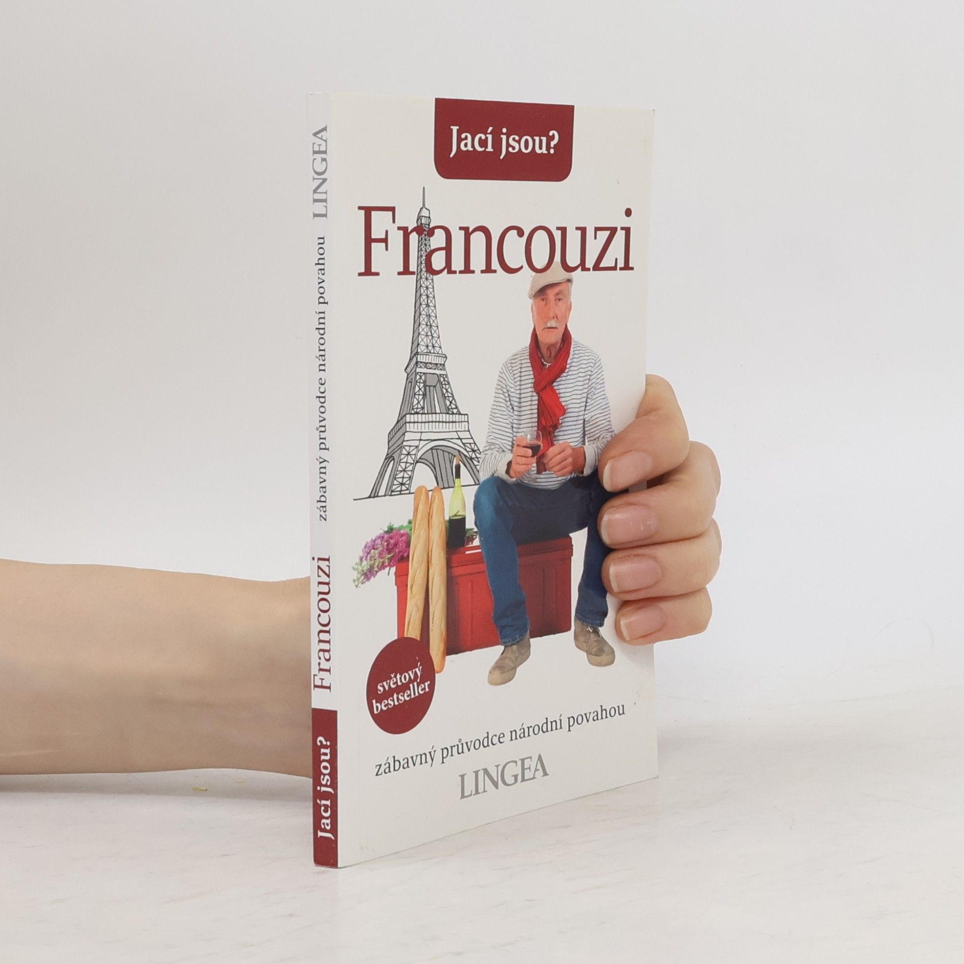 Nick Yapp Jací jsou? Francouzi. Zábavný průvodce národní povahou