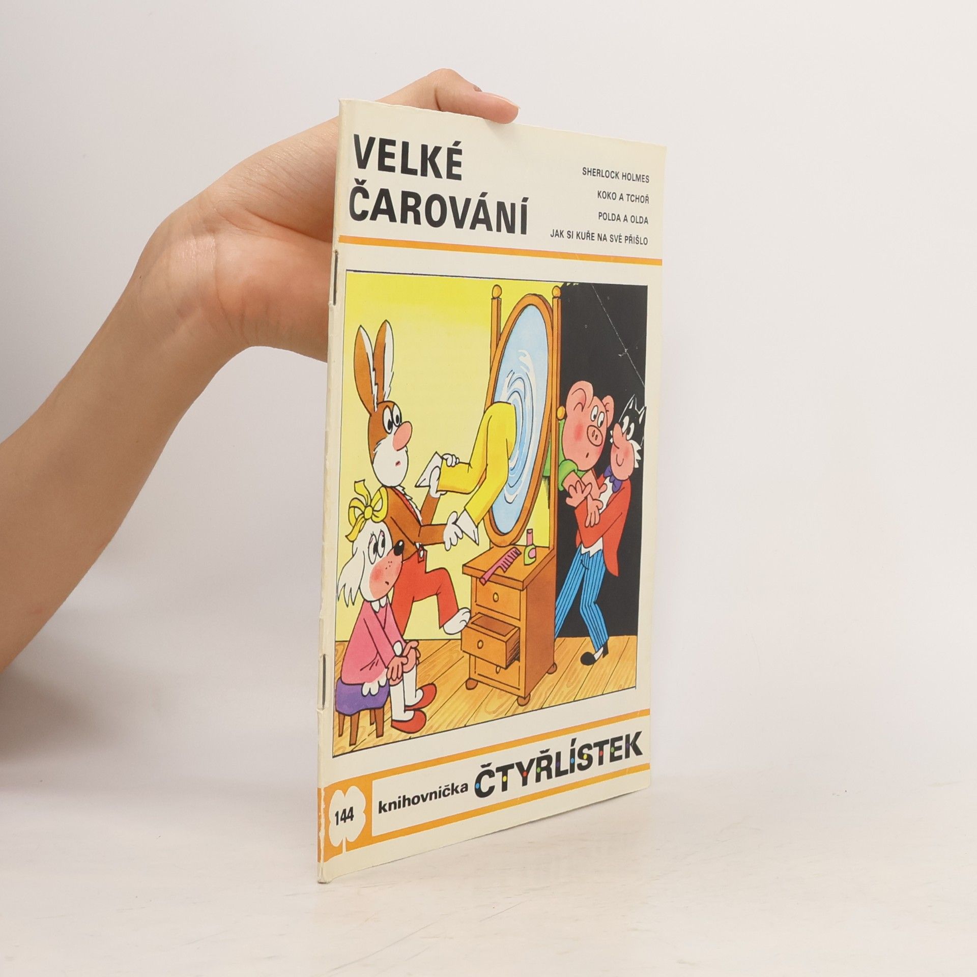 Ljuba Štíplová Čtyřlístek 144. Velké čarování