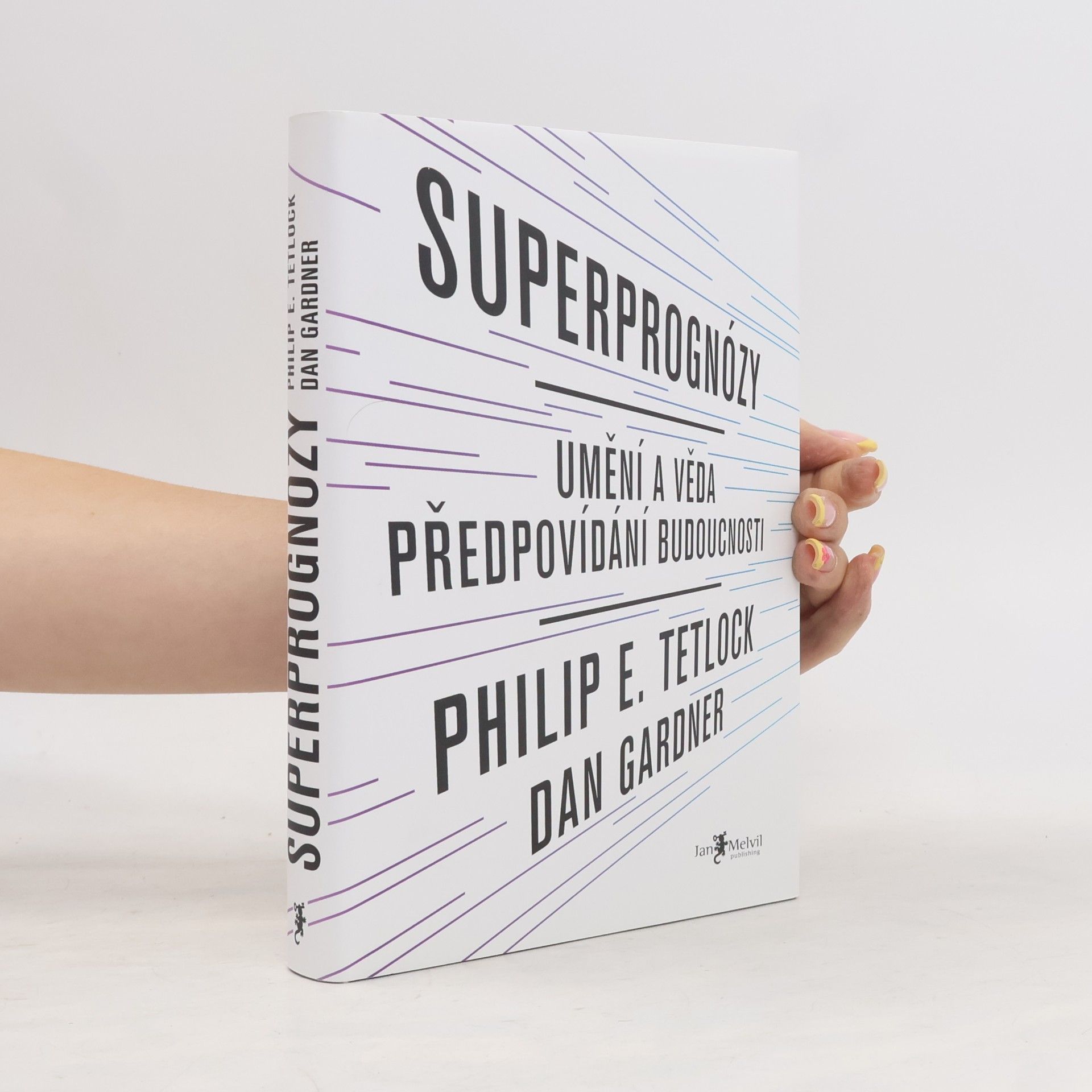 Philip E. Tetlock Superprognózy
