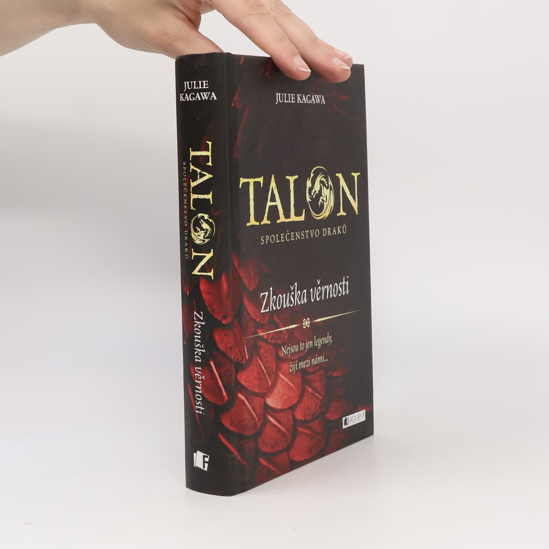 Julie Kagawa Talon: Společenstvo draků: Zkouška věrnosti