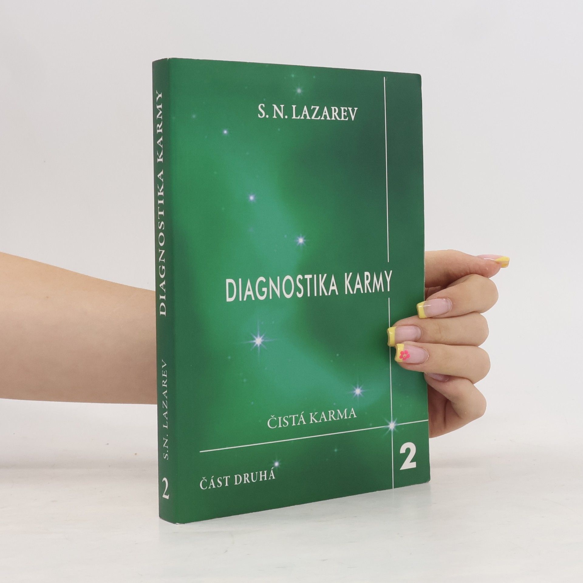 Sergey Nikolayevich Lazarev Diagnostika karmy. Kniha druhá. 2.část. Čistá karma