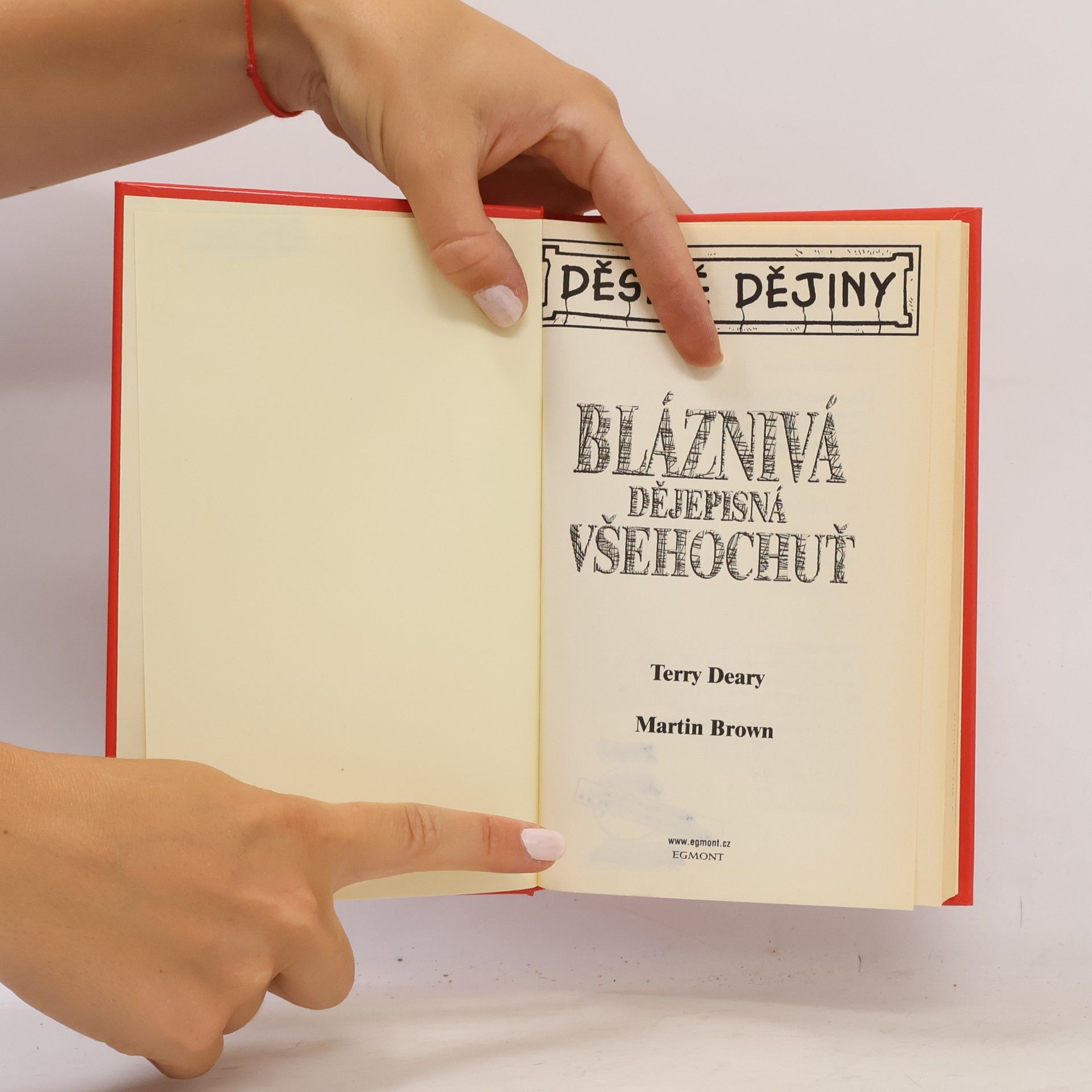 Terry Deary Bláznivá dějepisná všehochuť