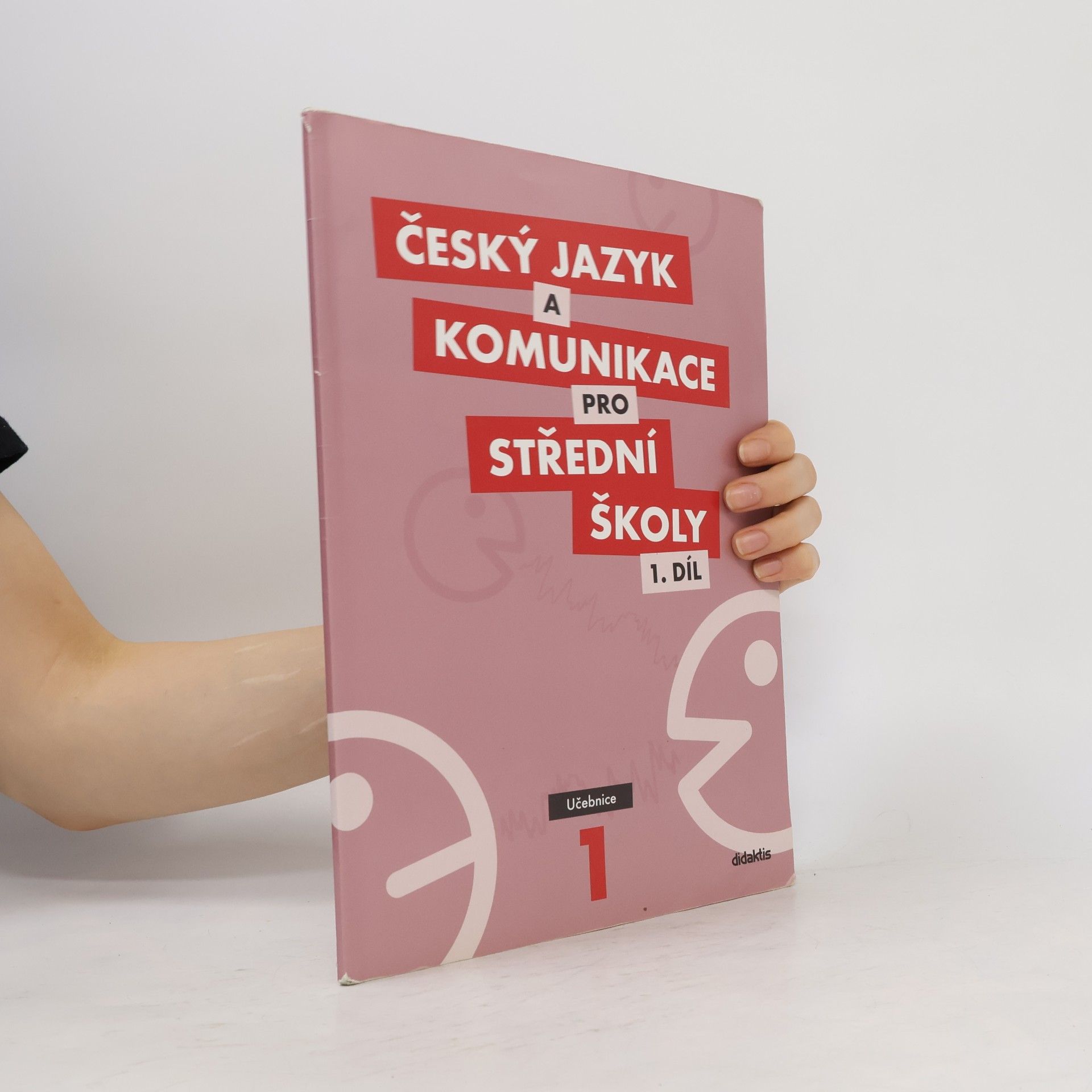 Petra Adámková Český jazyk a komunikace pro střední školy. 1 díl