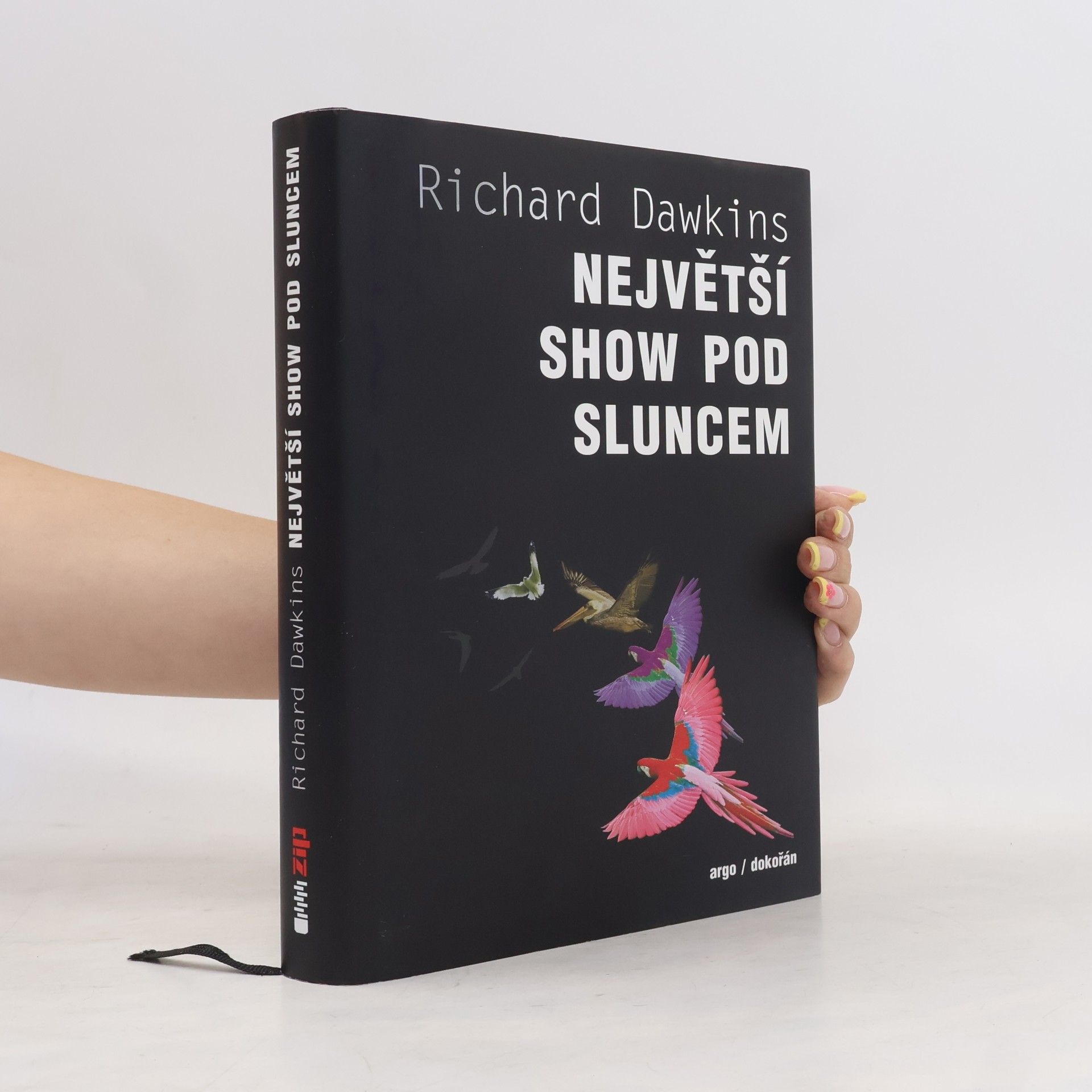 Richard Dawkins Největší show pod Sluncem: Důkazy evoluce