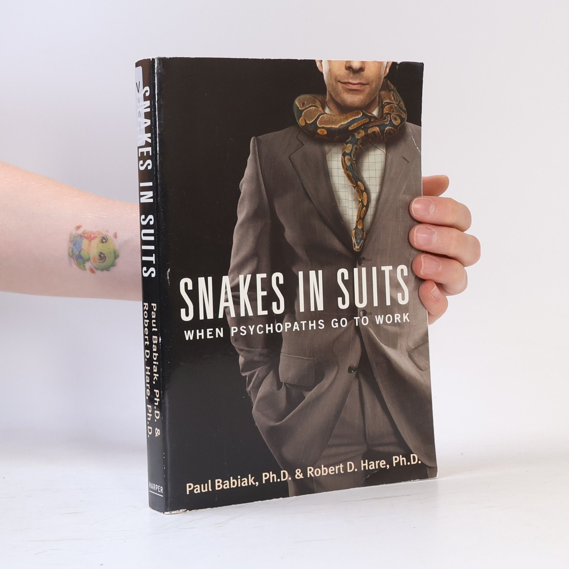 Paul Babiak Snakes in suits : when psychopats go to work