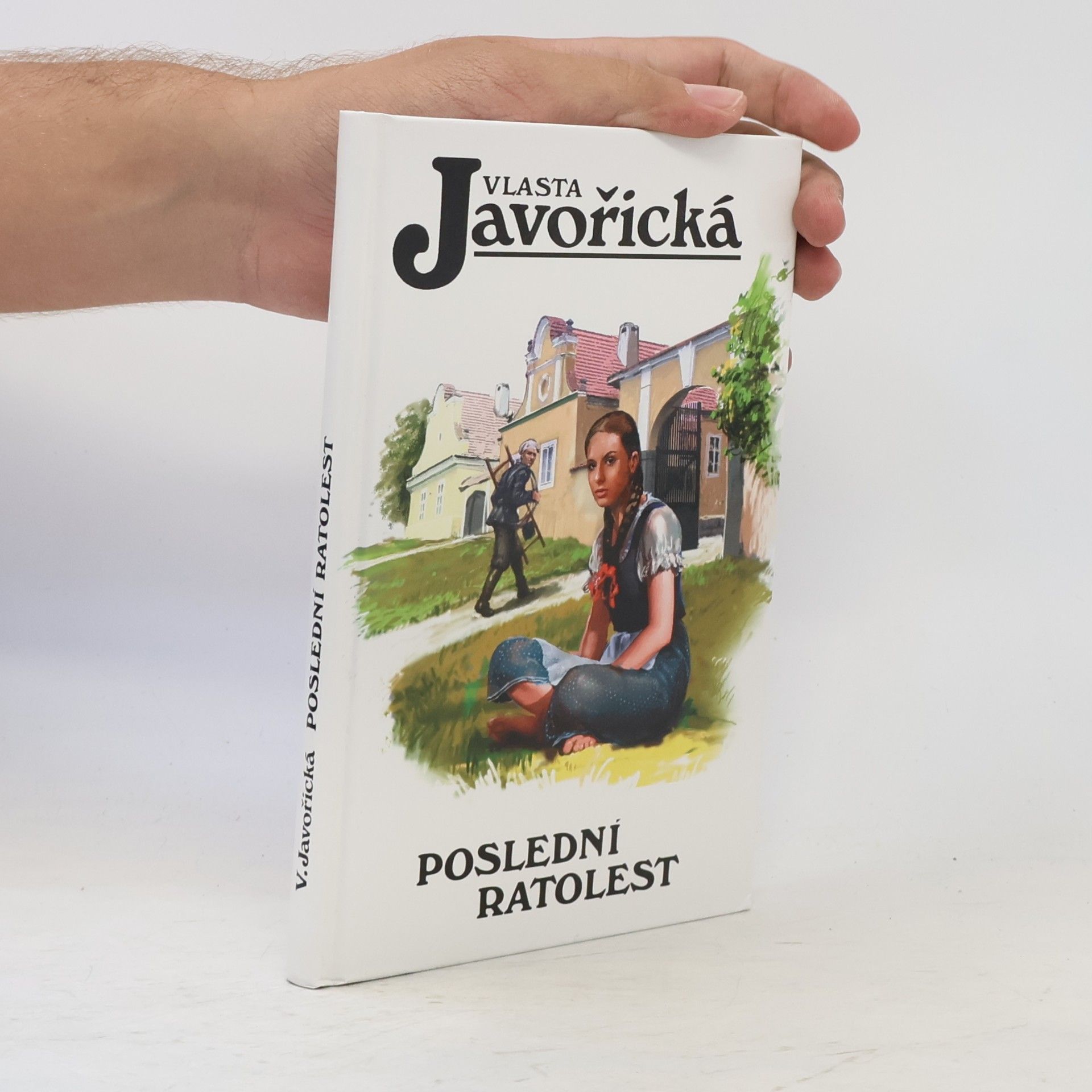 Vlasta Javořická Poslední ratolest