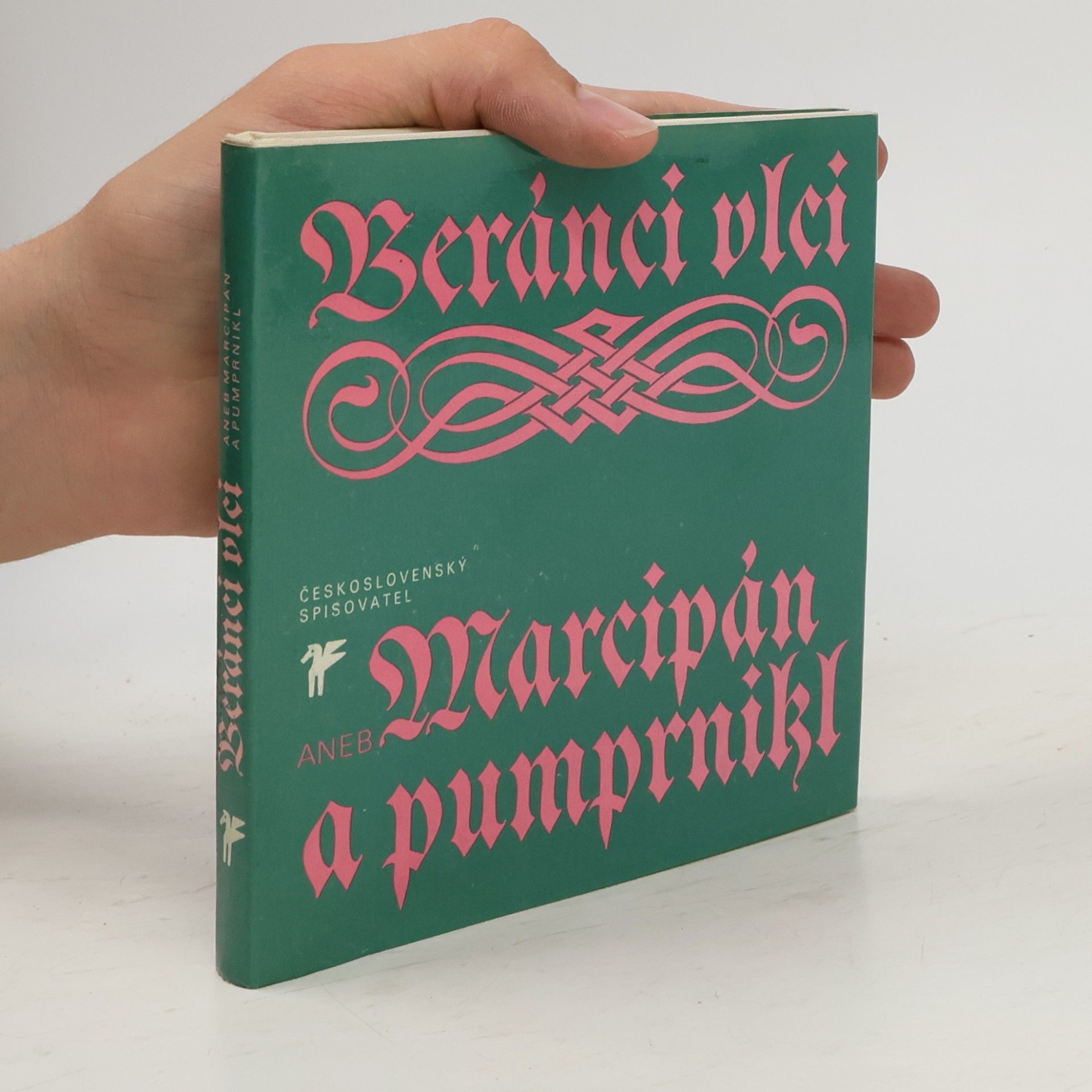 Beránci vlci aneb Marcipán a pumprnikl