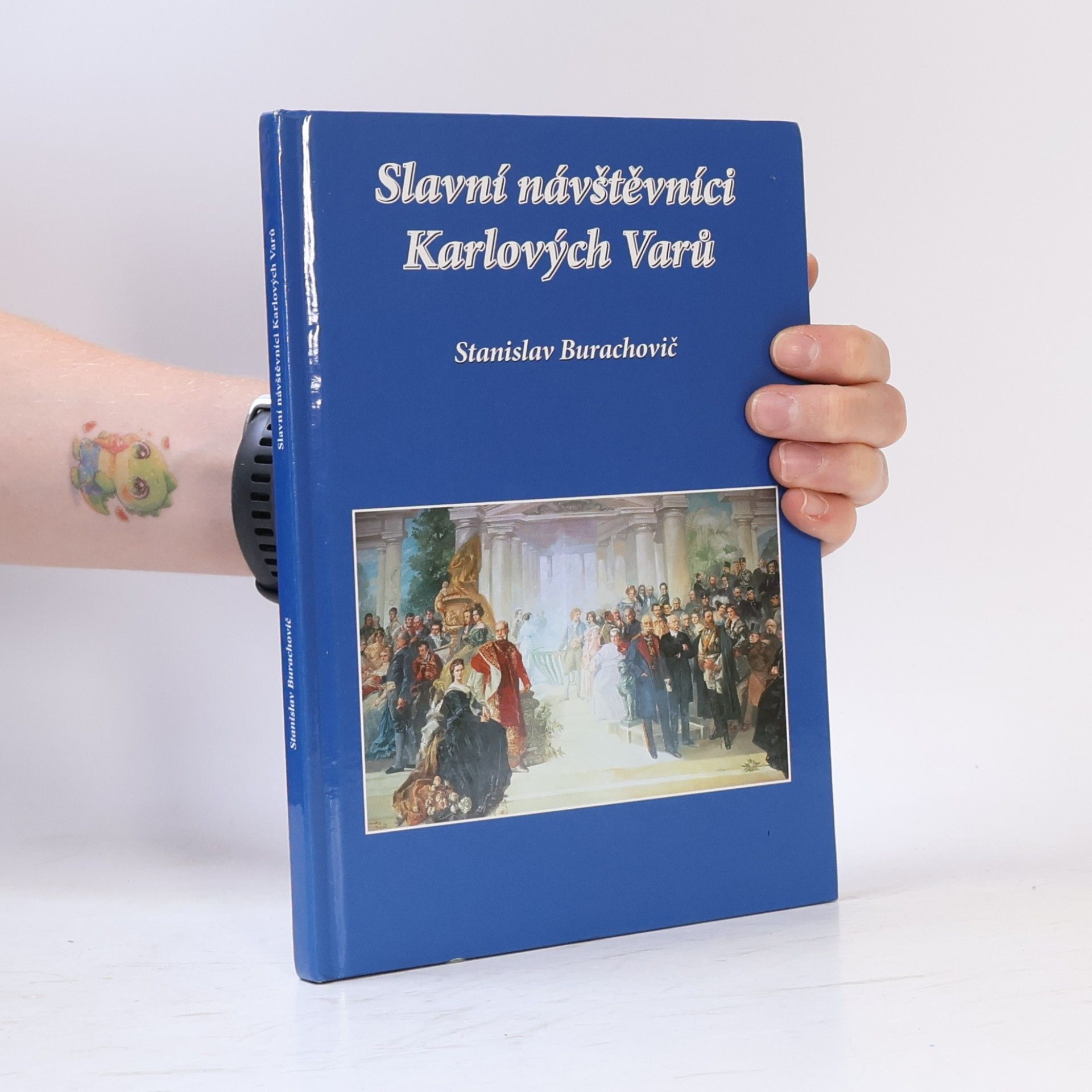 Stanislav Burachovič Slavní návštěvníci Karlových Varů