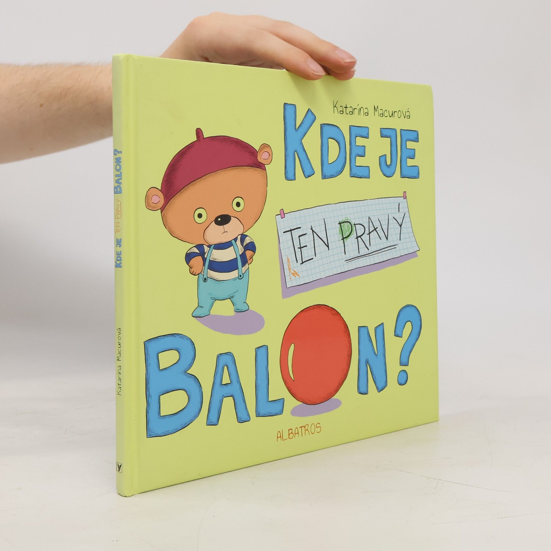 Macurová Katarína Kde je ten pravý balon?