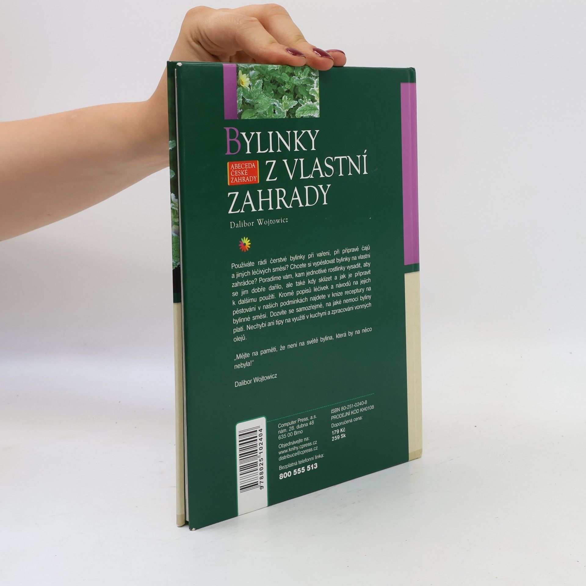 Dalibor Wojtowicz Bylinky z vlastní zahrady