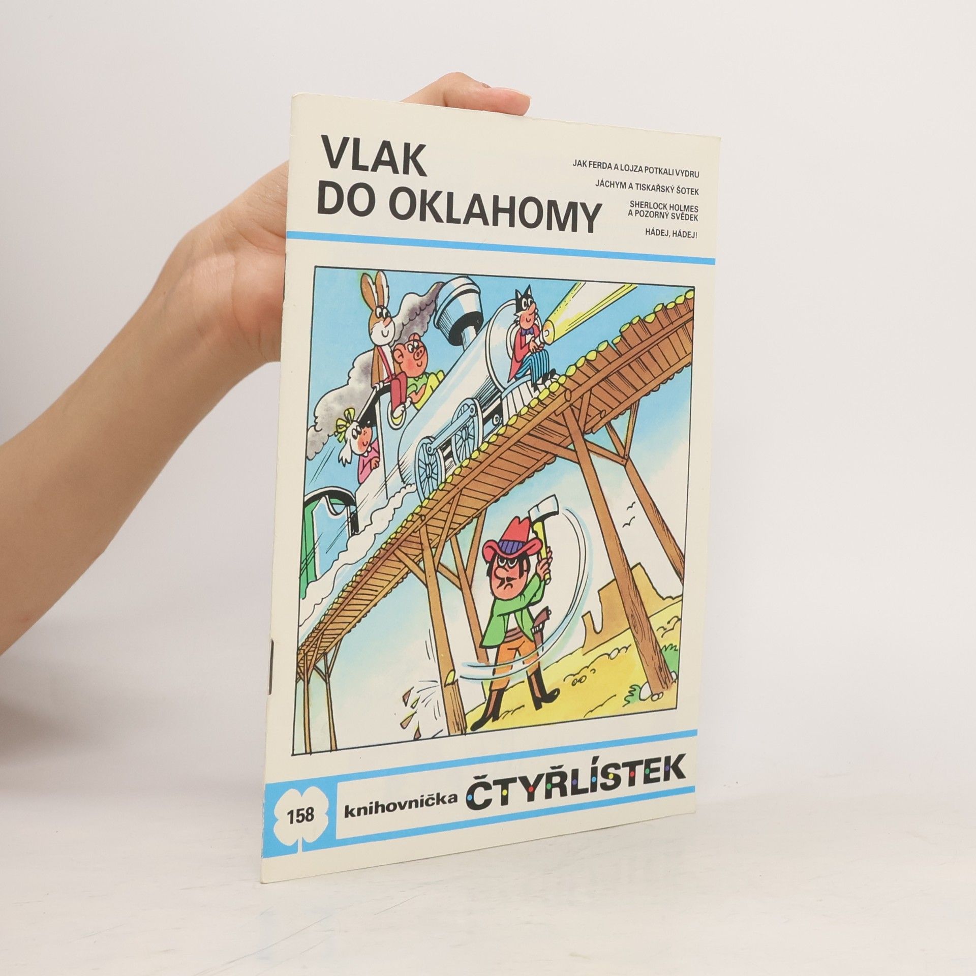 Jaroslav Němeček Čtyřlístek 158. Vlak do Oklahomy