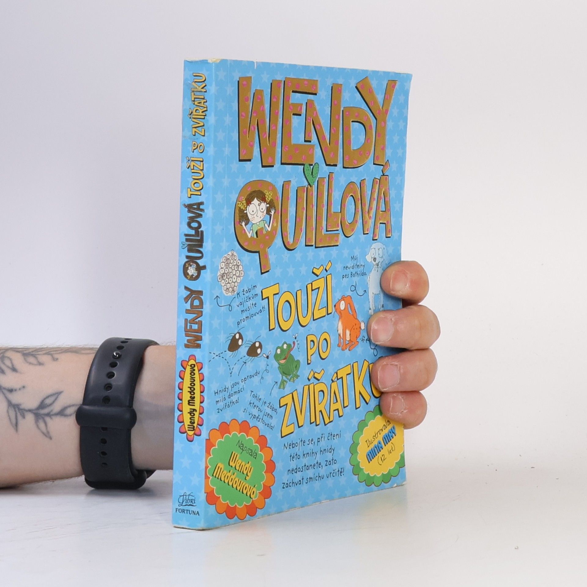 Wendy Meddour Wendy Quillová touží po zvířátku