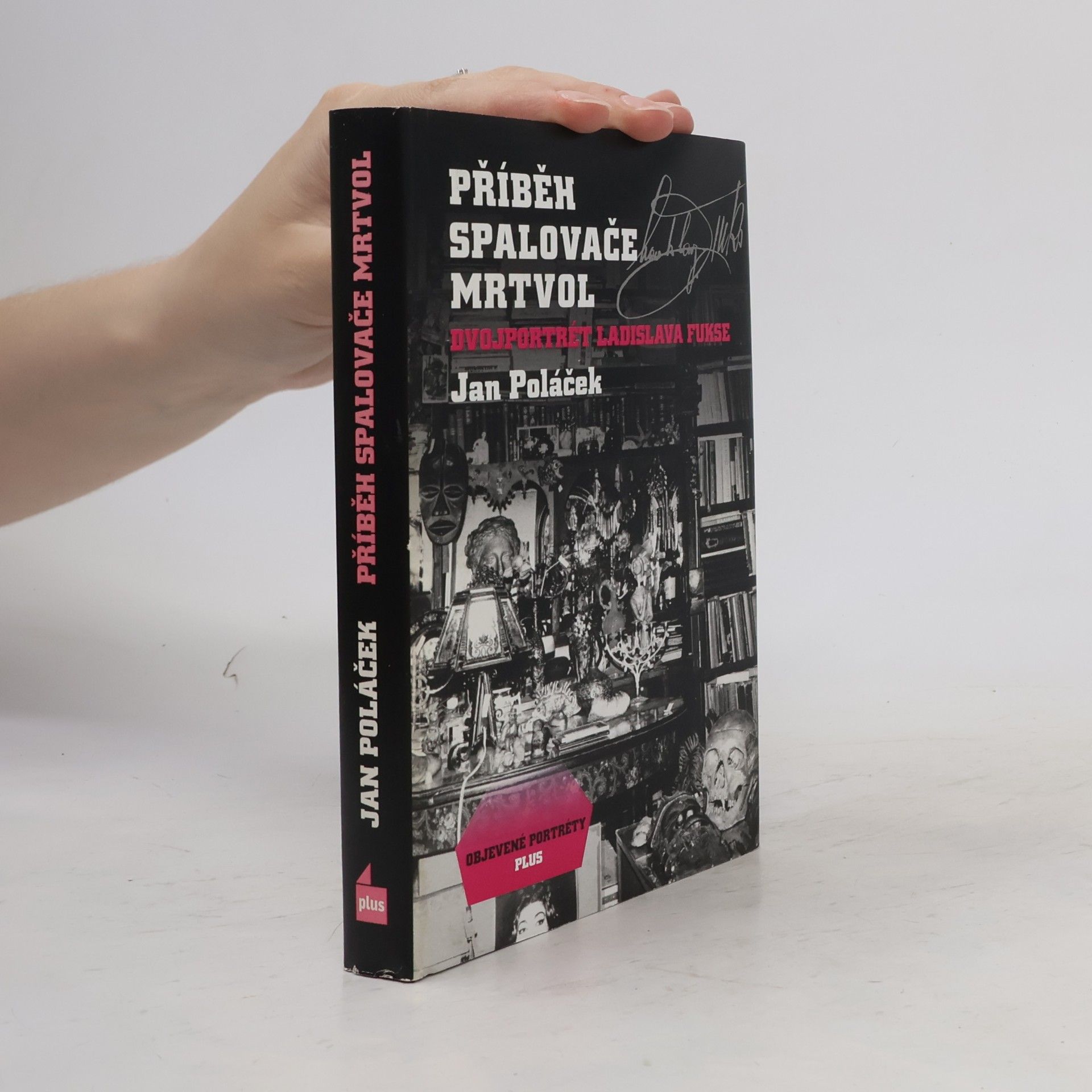 Jan Poláček Příběh spalovače mrtvol: Dvojportrét Ladislava Fukse