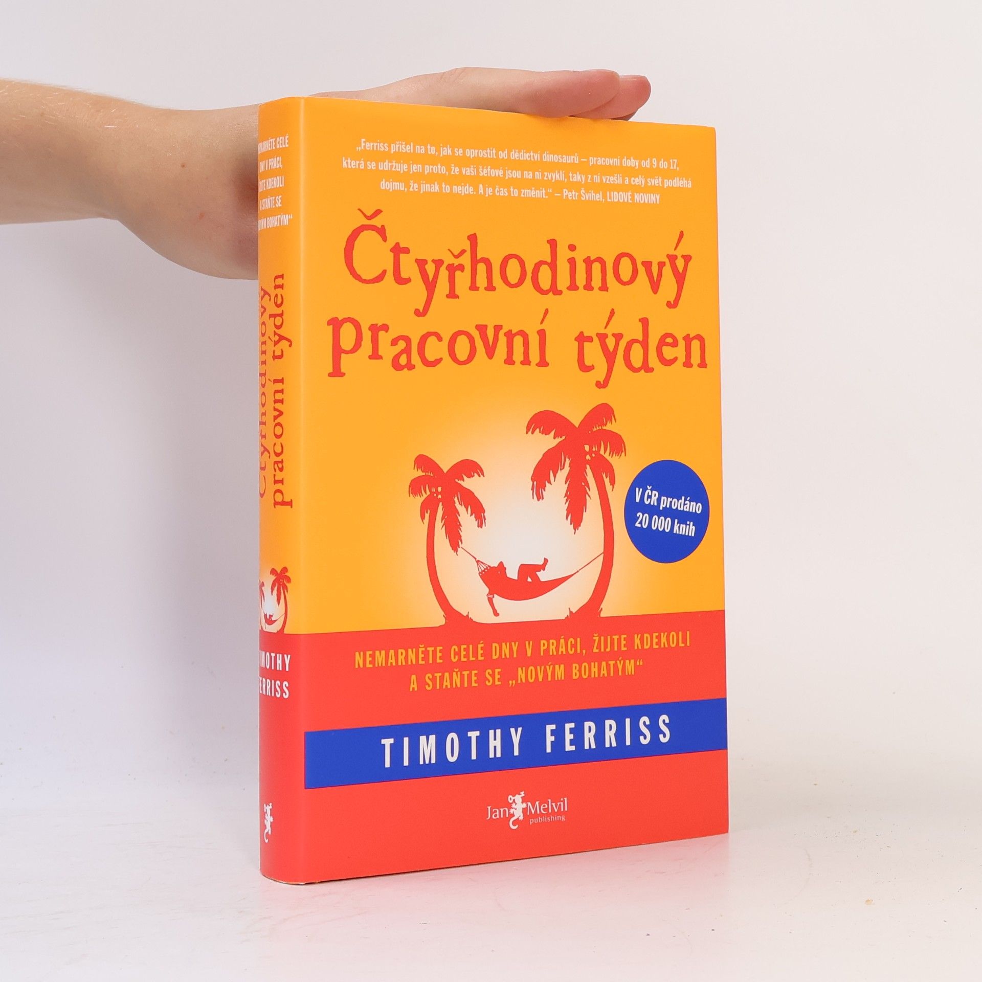 Timothy Ferriss Čtyřhodinový pracovní týden