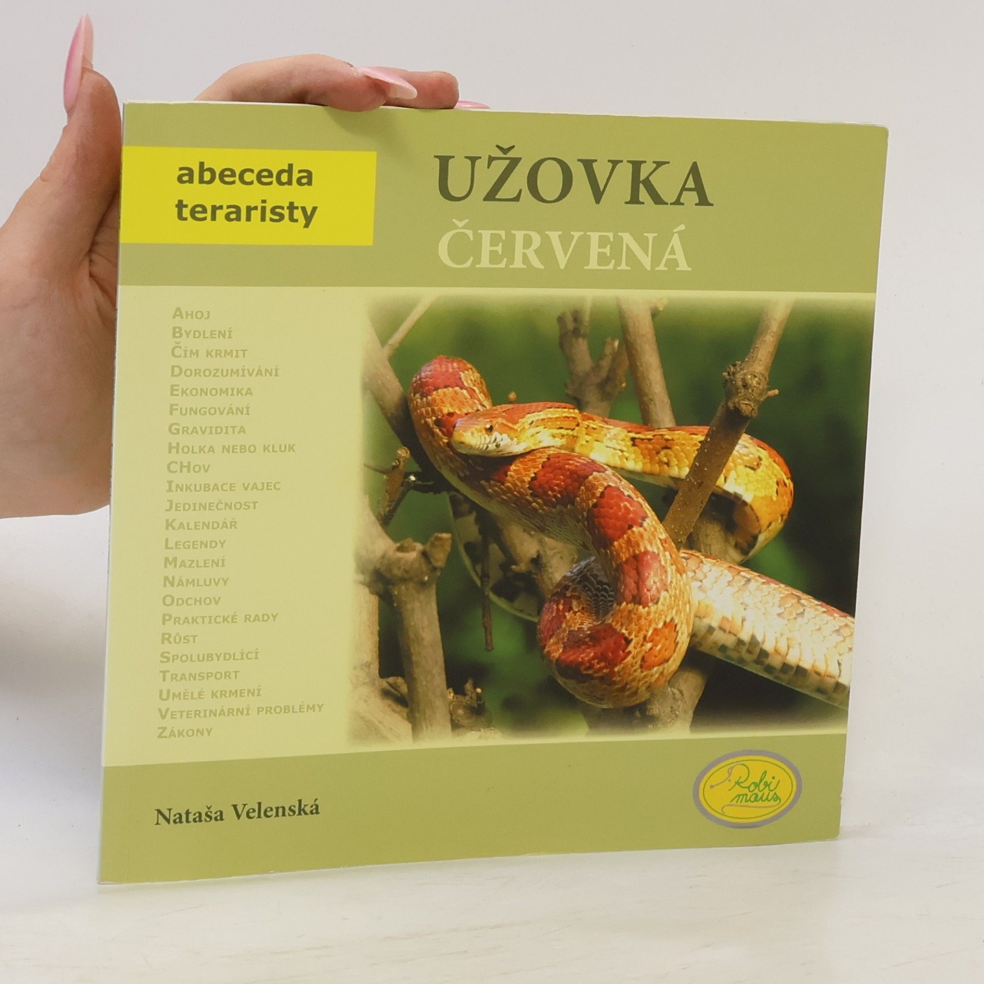 Nataša Velenská Užovka červená