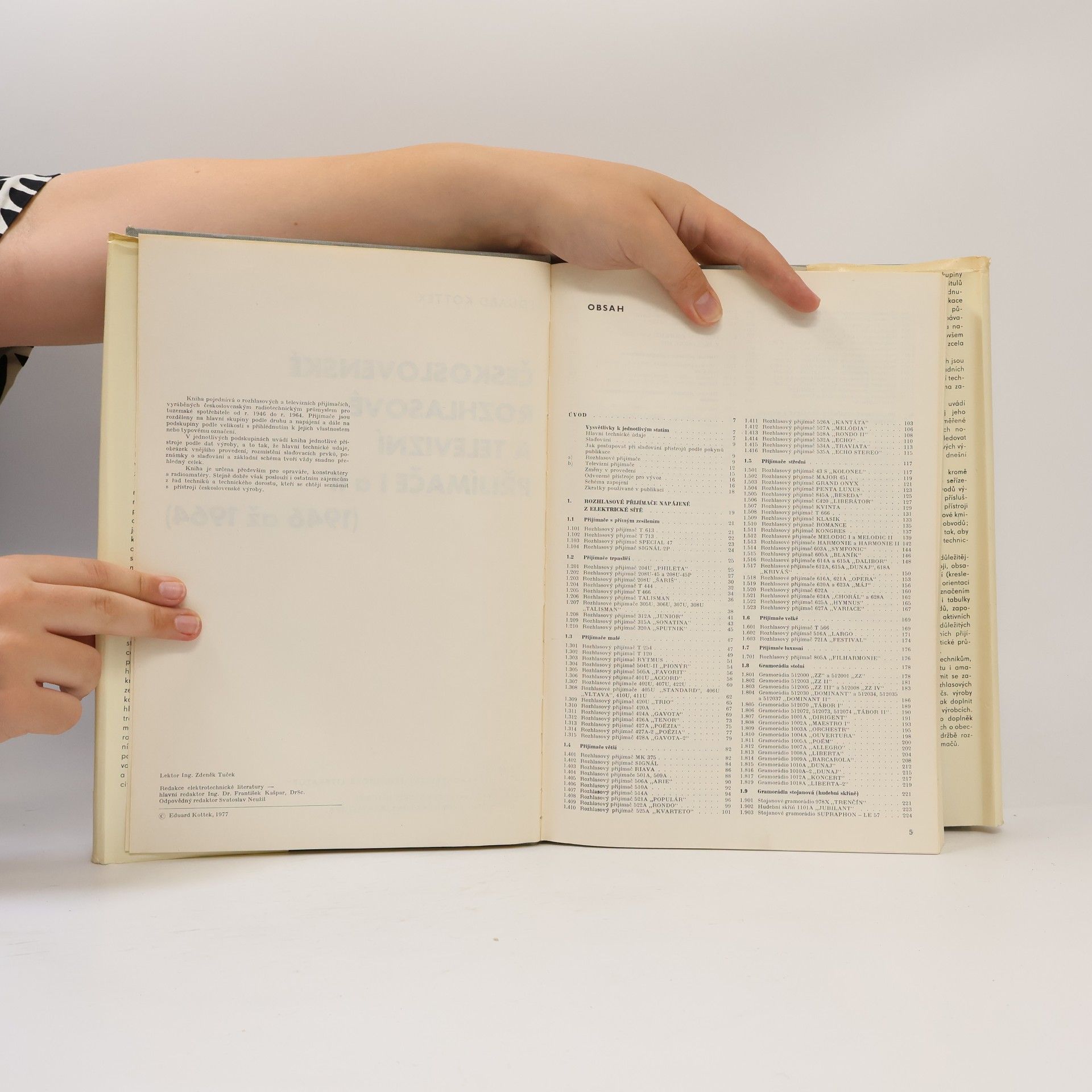 Eduard Kottek Československé rozhlasové a televizní přijímače IV (1970 - 1977) a nízkofrekvenční zesilovače