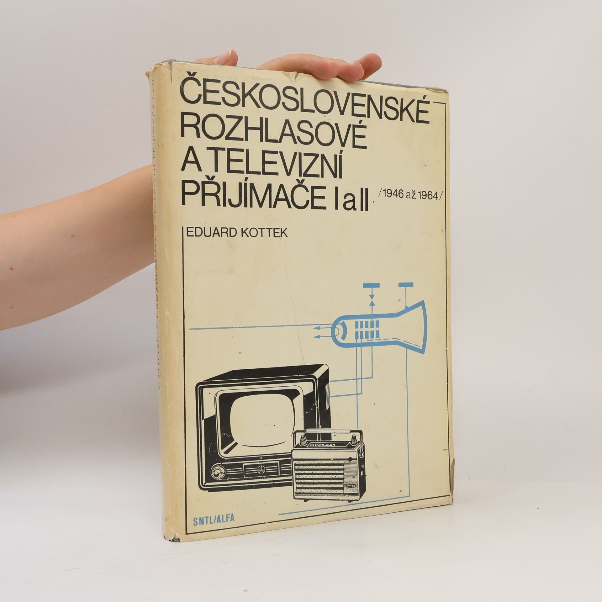 Eduard Kottek Československé rozhlasové a televizní přijímače IV (1970 - 1977) a nízkofrekvenční zesilovače
