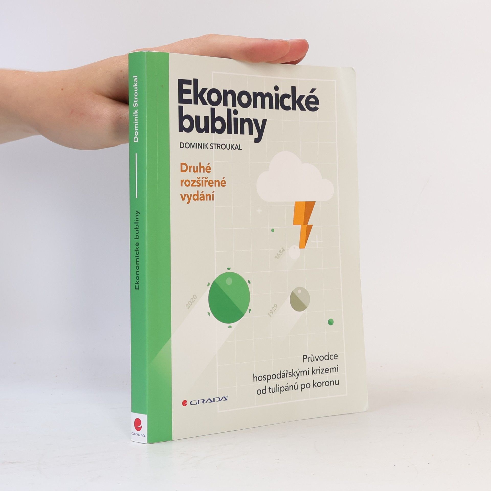 Dominik Stroukal Ekonomické bubliny - druhé rozšířené vydání