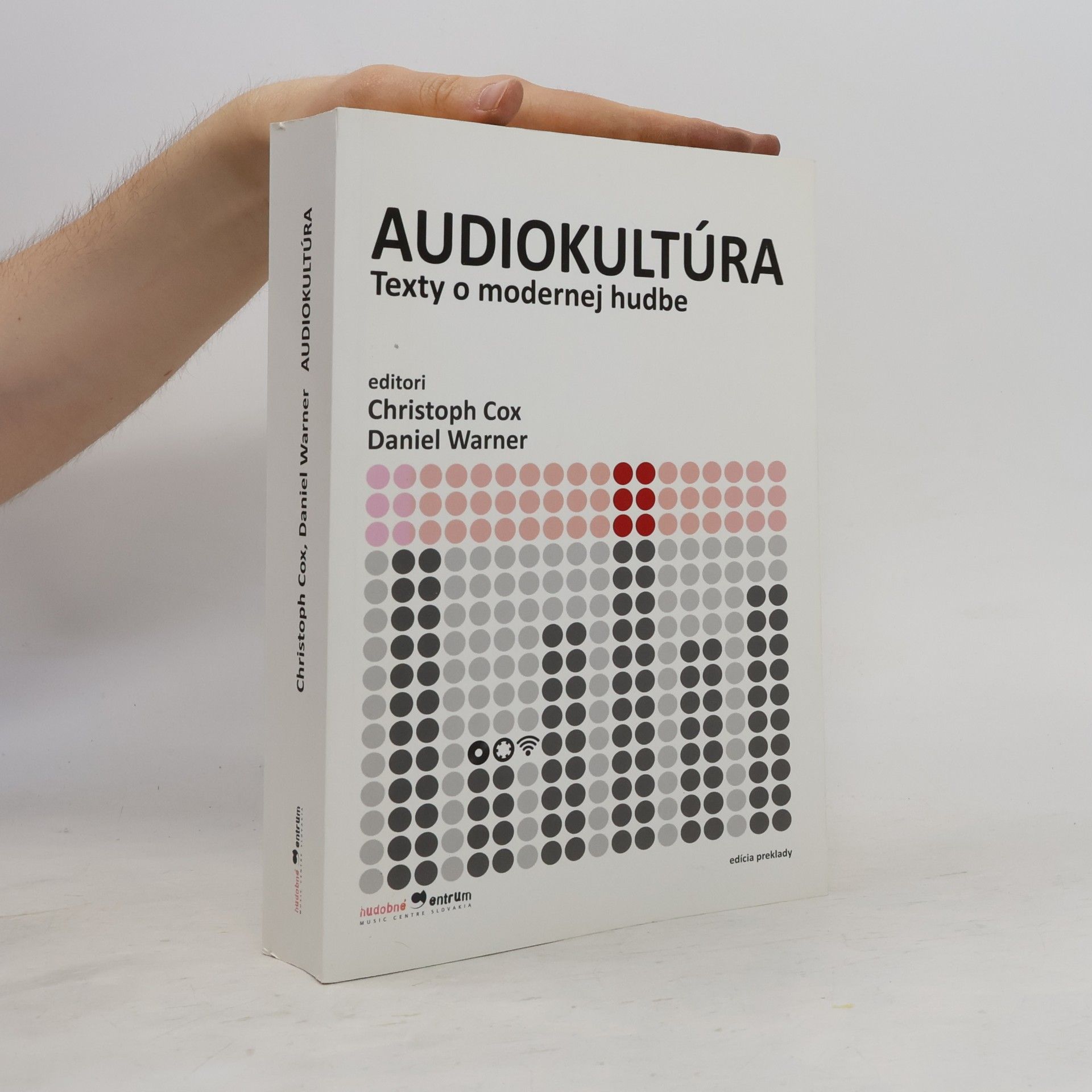 Christoph Cox Audiokultúra. Texty o modernej hudbe