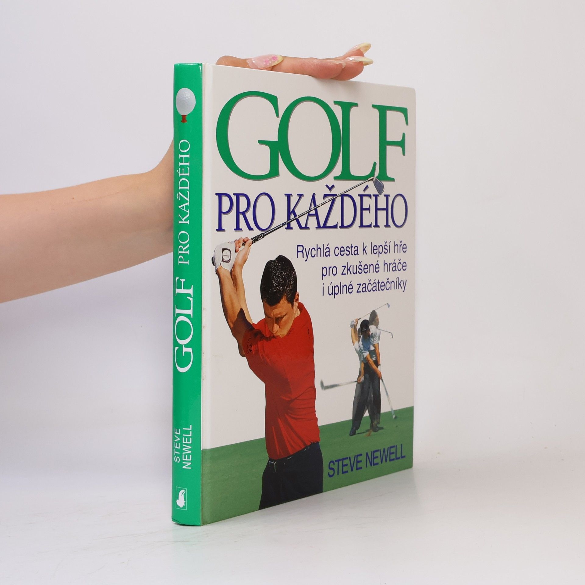 Steve Newell Golf pro každého