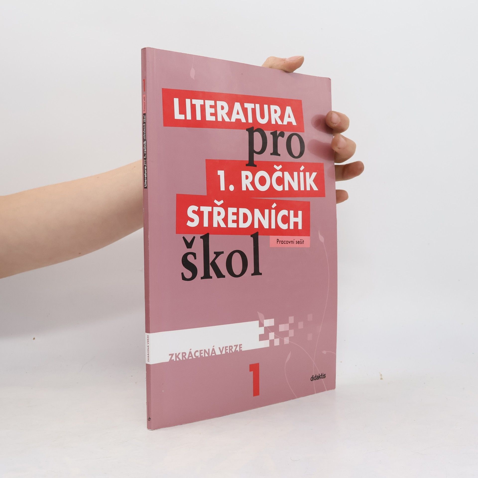 Eva Chvalovská Literatura pro 1. ročník SŠ – pracovní sešit – zkrácená verze