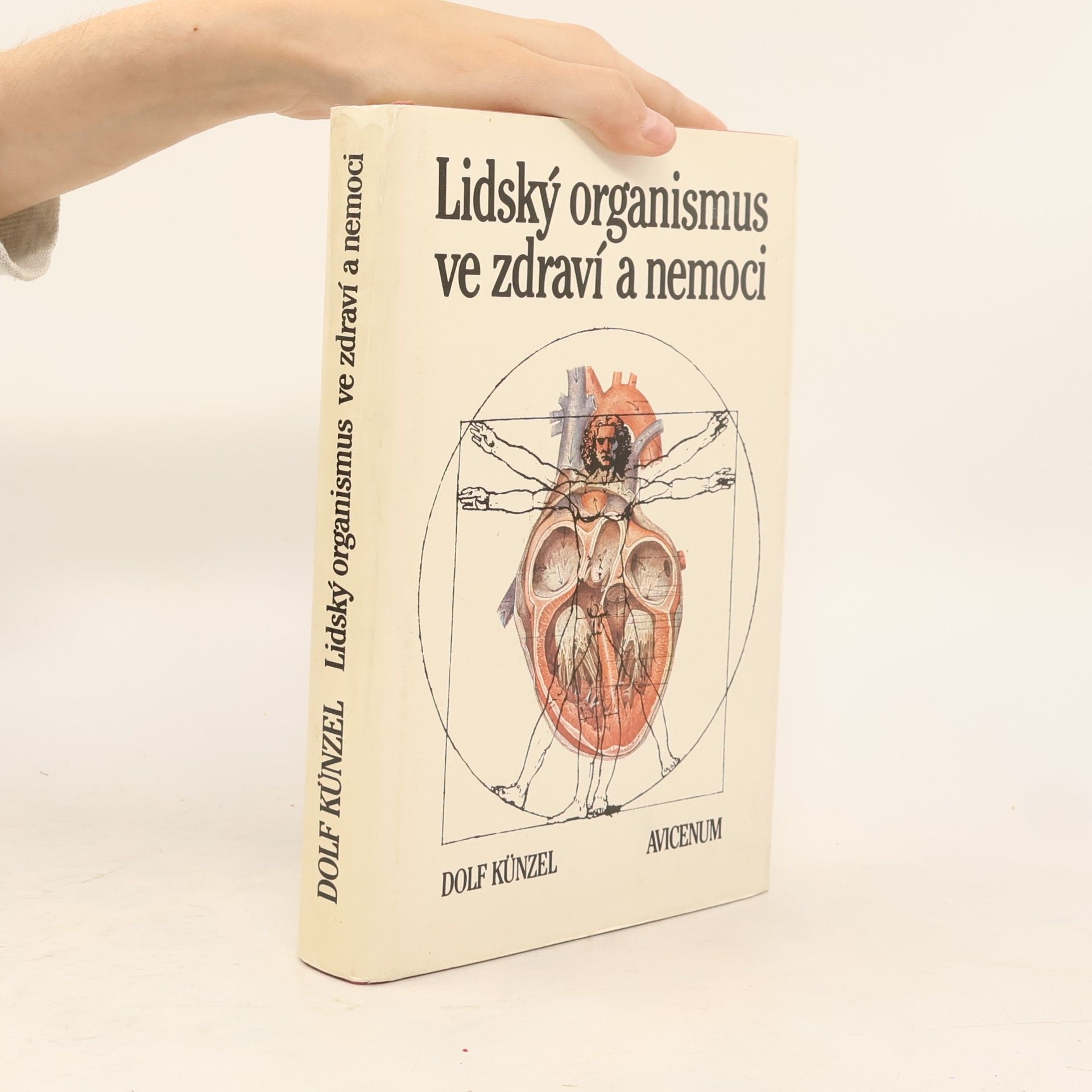 Dolf Künzel Lidský organismus ve zdraví a nemoci