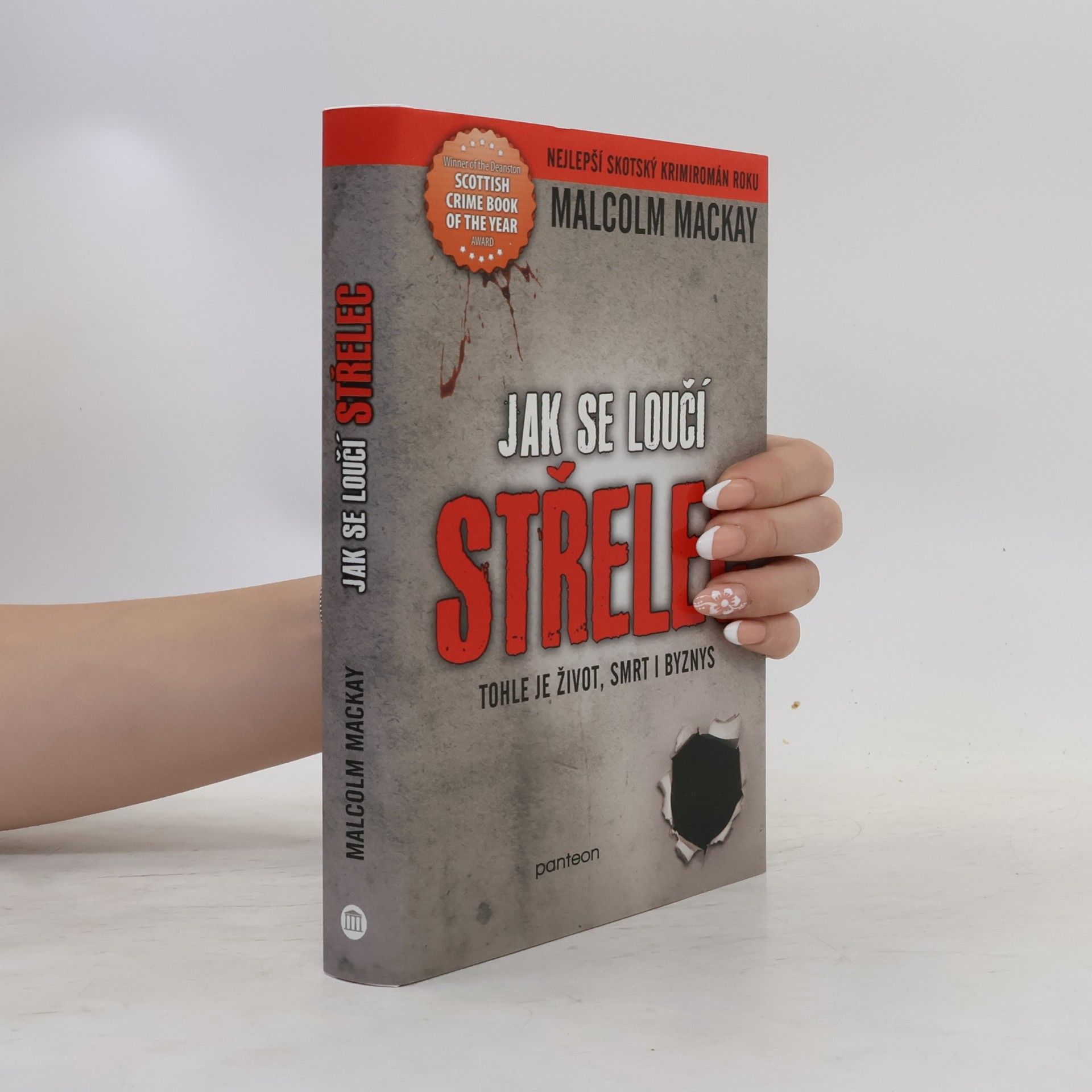 Malcolm Mackay Jak se loučí střelec