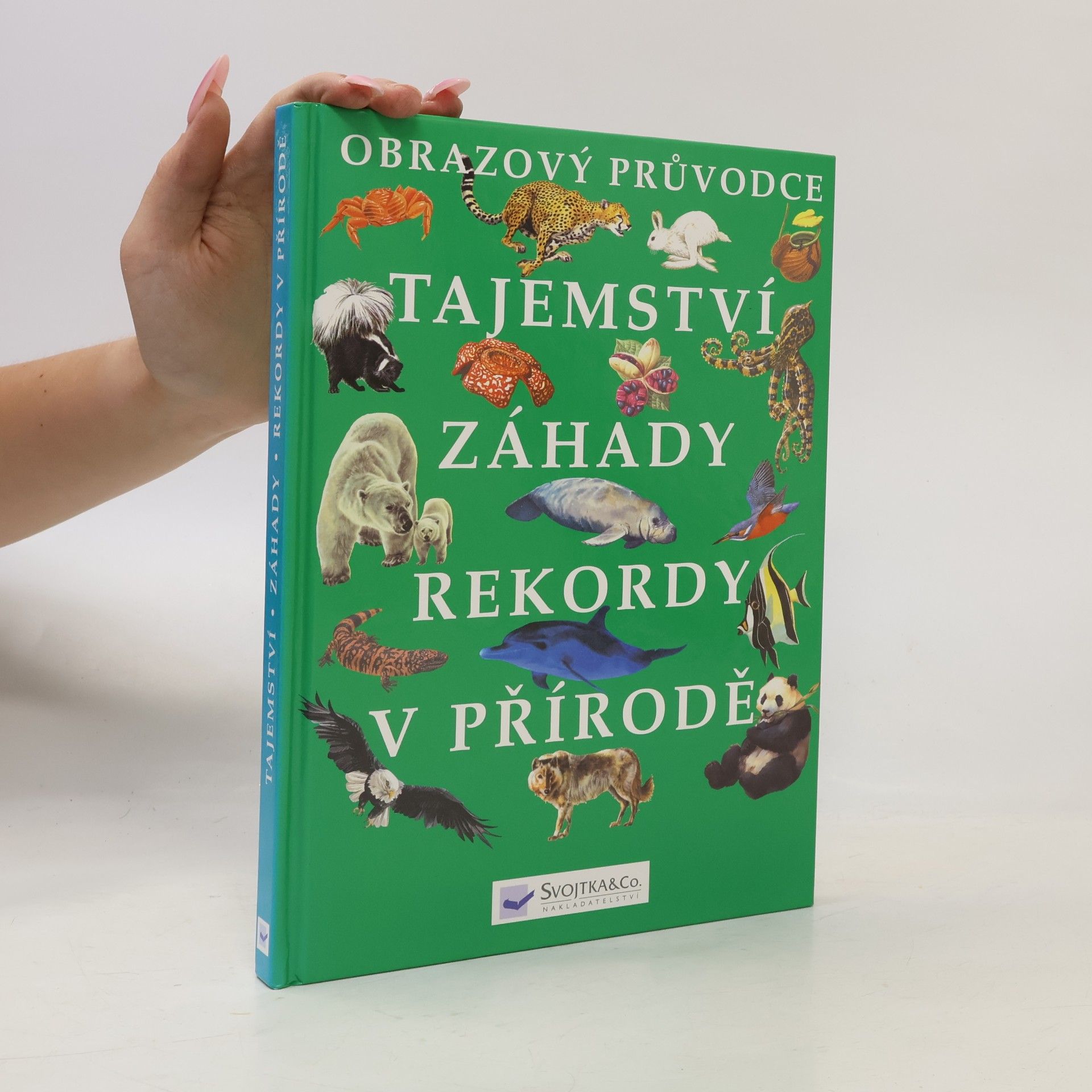 Autores varios Tajemství, záhady, rekordy v přírodě